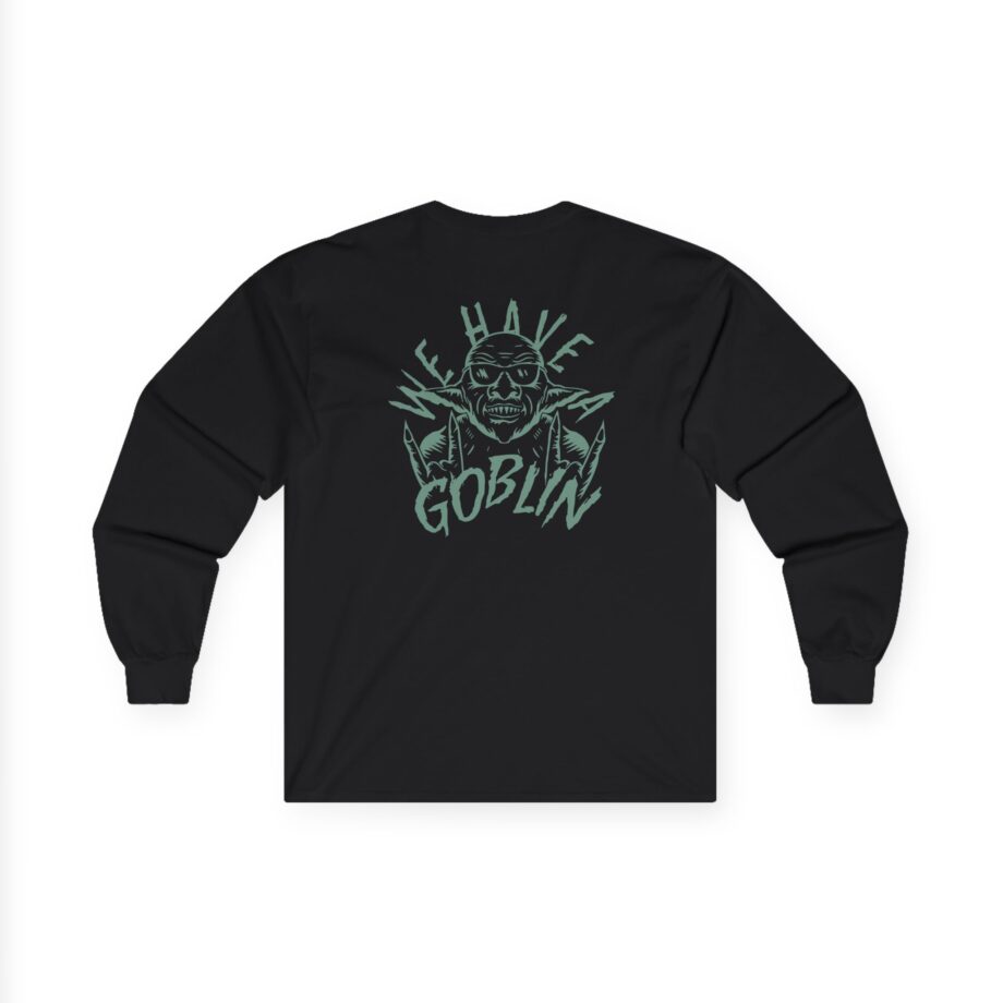 Nekrogoblikon We Have a Goblin Unisex Ultra Cotton Long Sleeve Tee