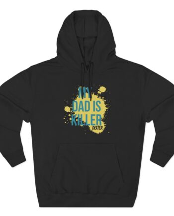 Dexter My Dad is Killer Three-Panel Fleece Hoodie