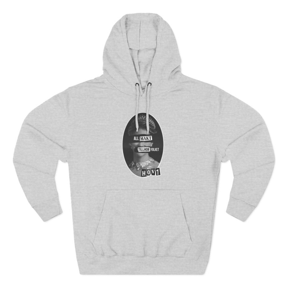 All Makt Tillh’r Folket Hov1 Three-Panel Fleece Hoodie