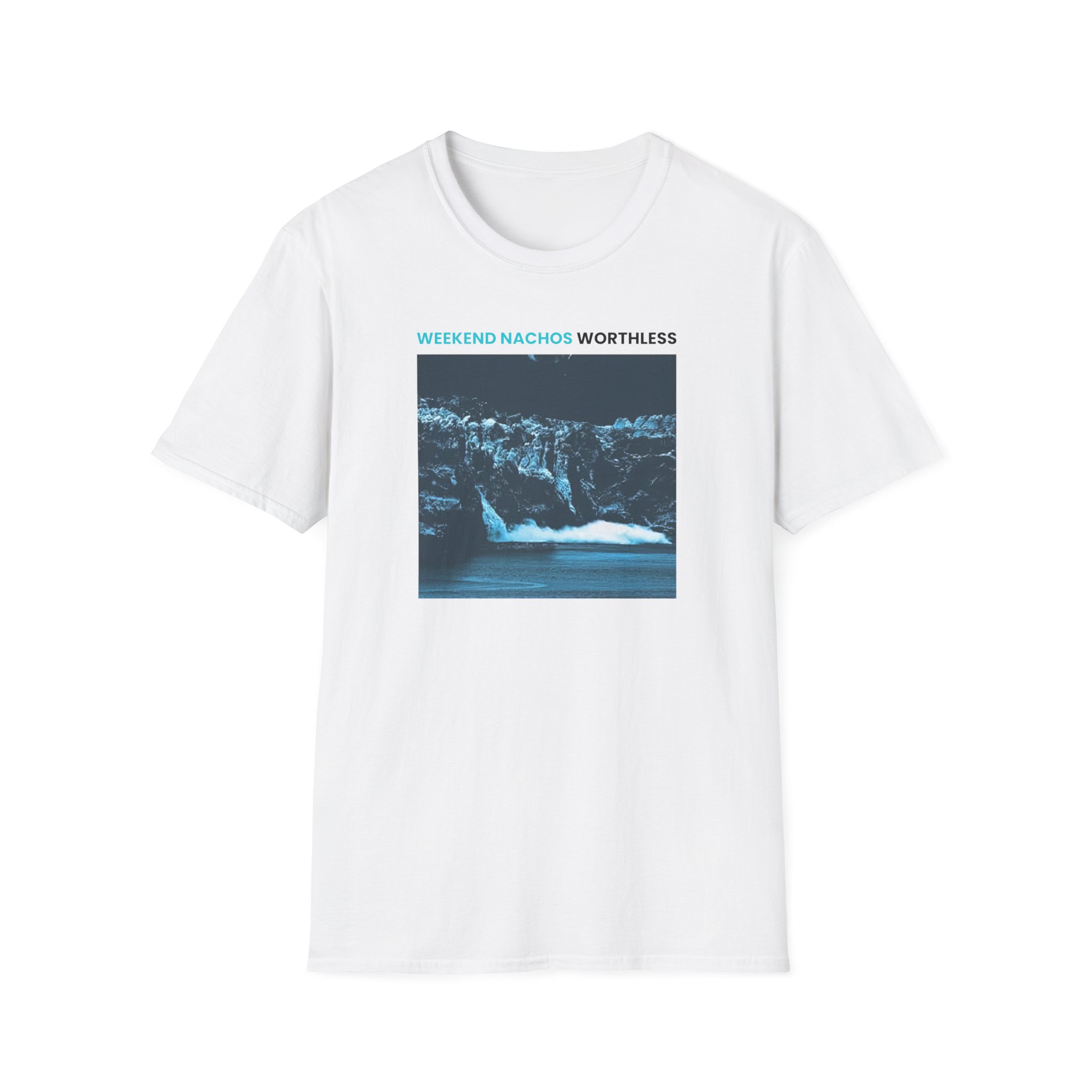 Weekend Nachos Worthless Unisex Softstyle T-Shirt