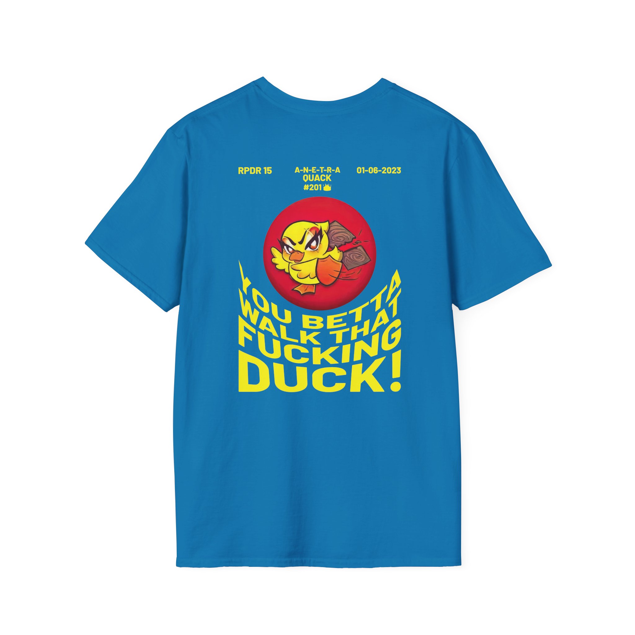 Anetra You Betta Unisex Softstyle T-Shirt