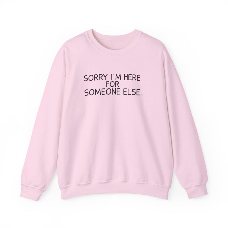 Benson Boone Sorry I'm Here for Someone Else Unisex Heavy Blend™ Crewneck Sweatshirt