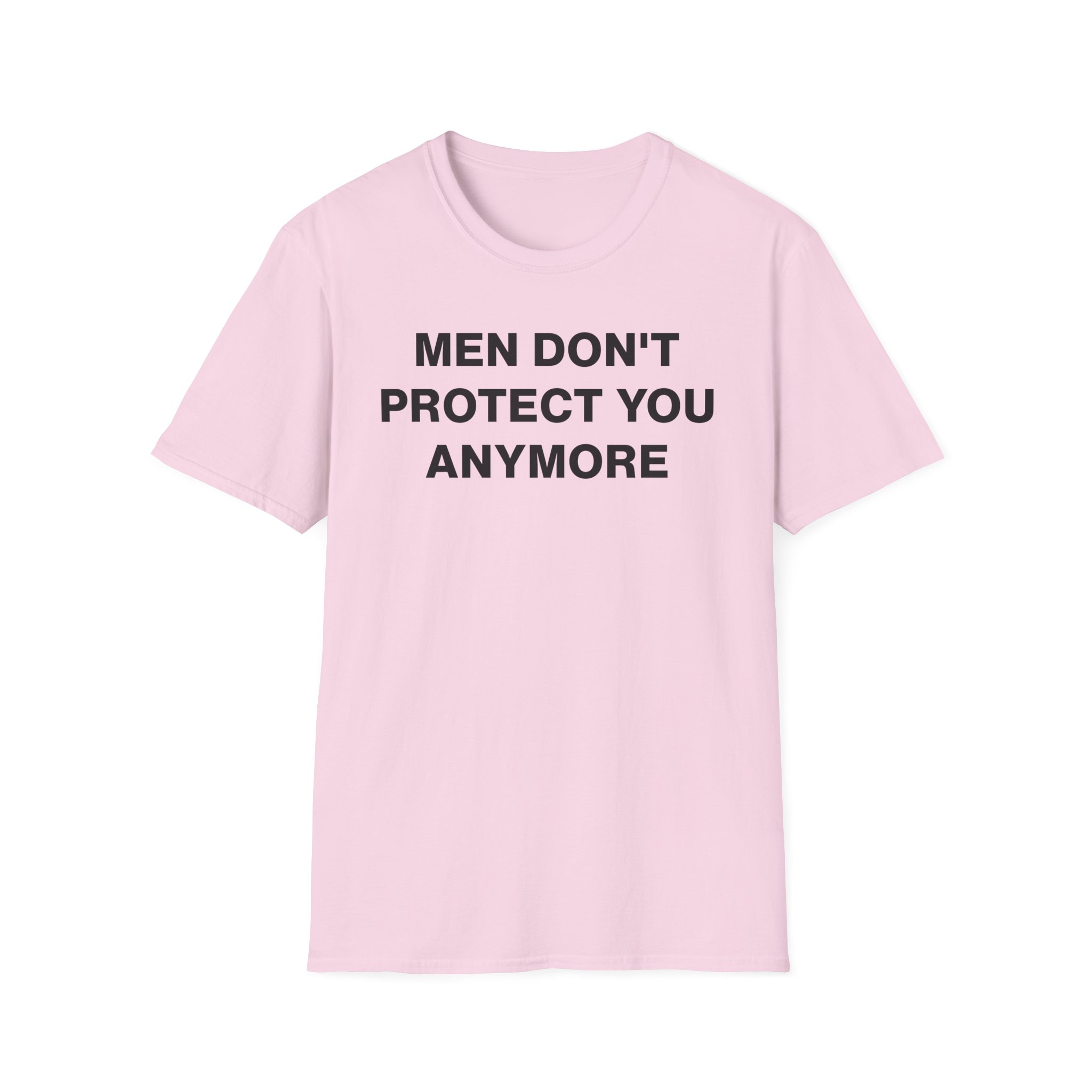 Jenny Holzer Men Don“t Protect You Anymore Unisex Softstyle T-Shirt