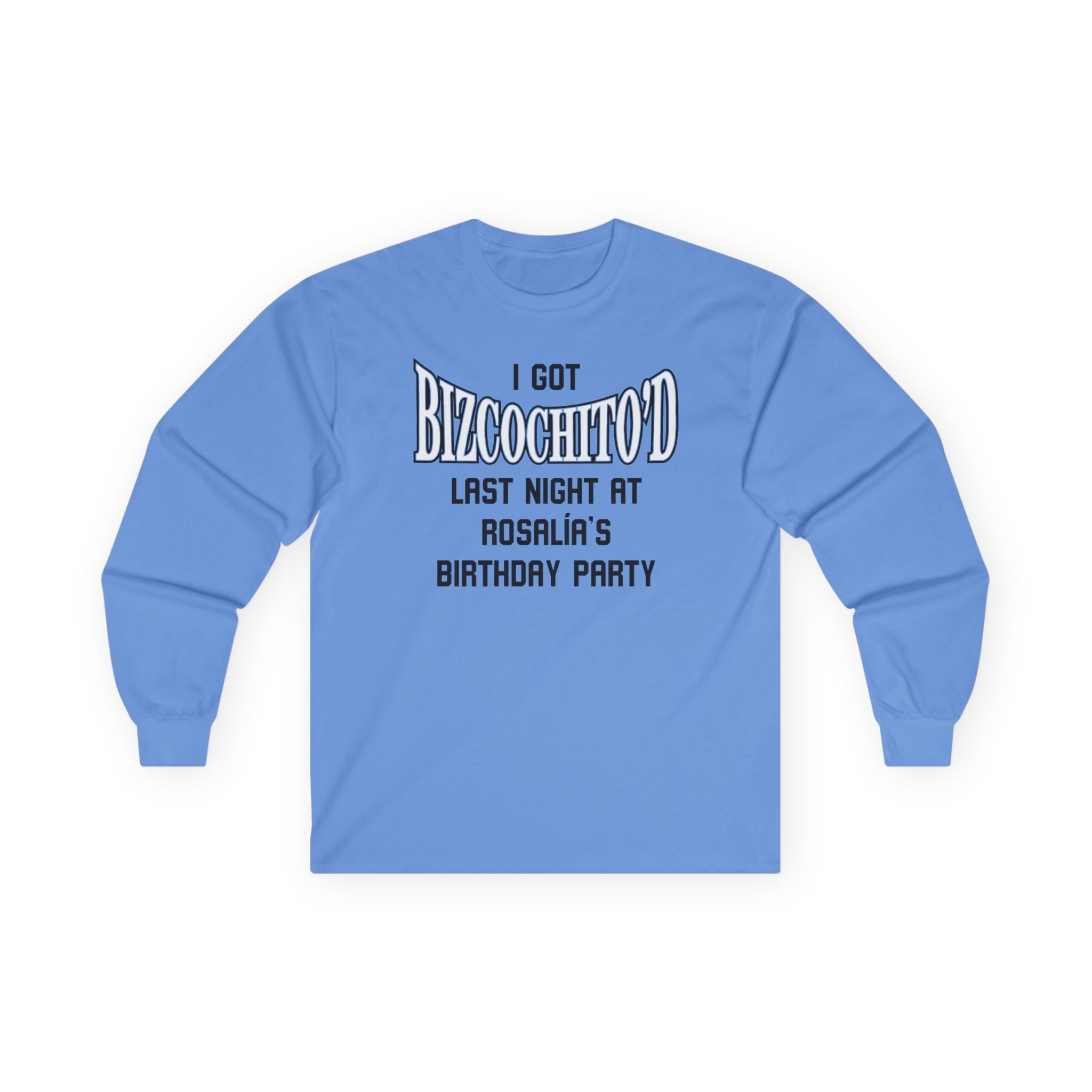 Rosalia Bizcochito'd Unisex Ultra Cotton Long Sleeve Tee