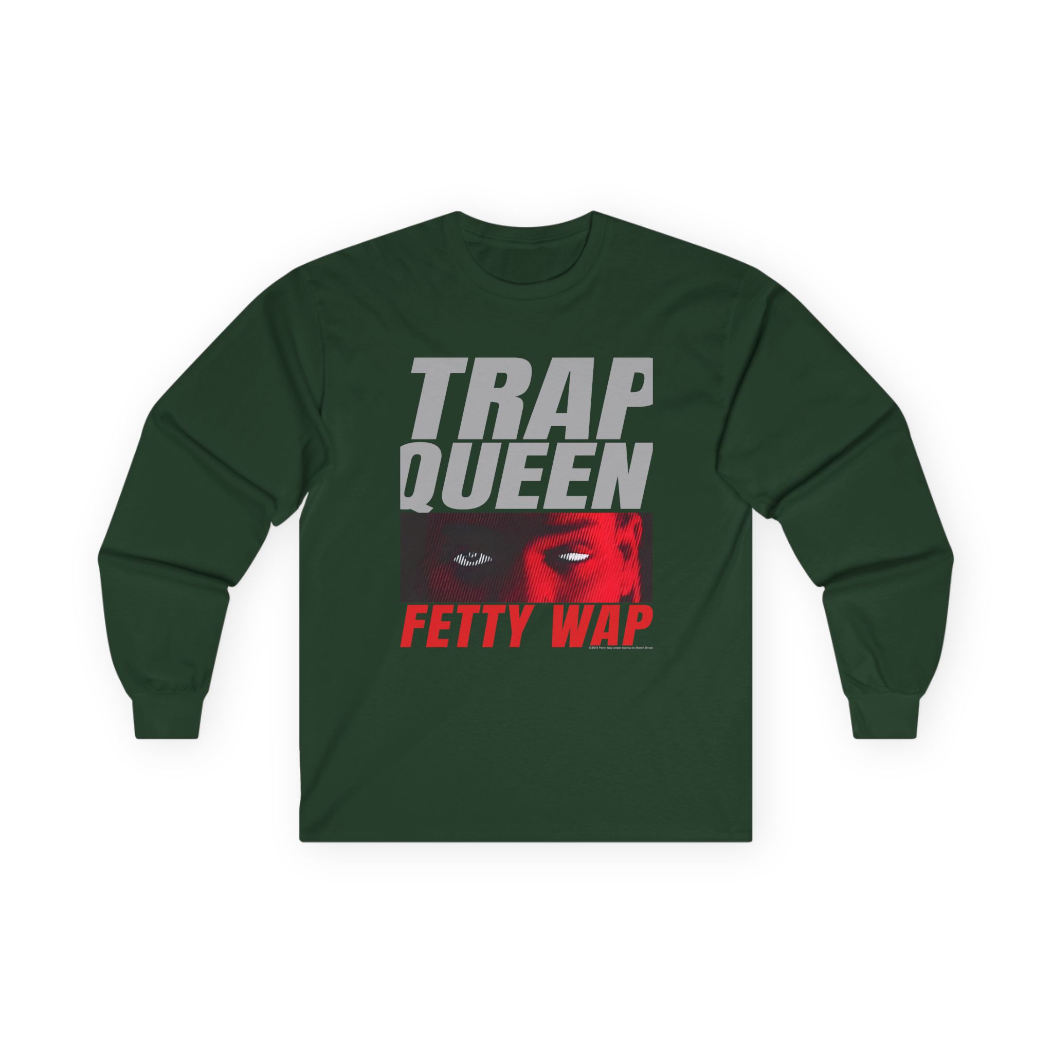 Fetty Wap Trap Queen Unisex Ultra Cotton Long Sleeve Tee