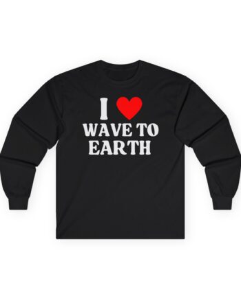 I Love Wave to Earth Unisex Ultra Cotton Long Sleeve Tee