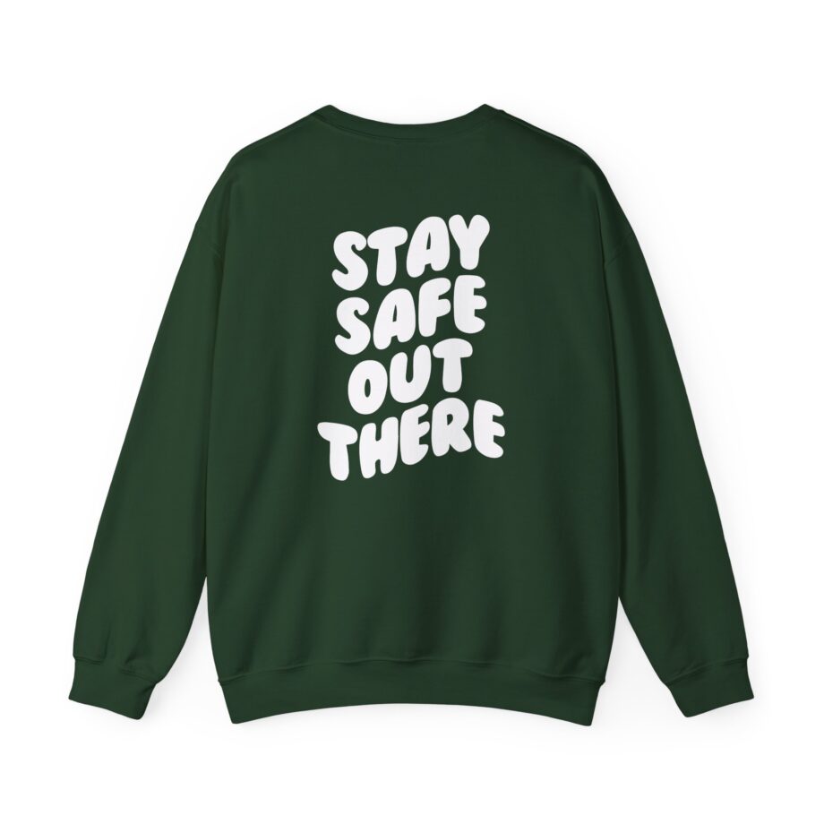 Kendall Rae Stay Safe Out There Unisex Heavy Blend™ Crewneck Sweatshirt