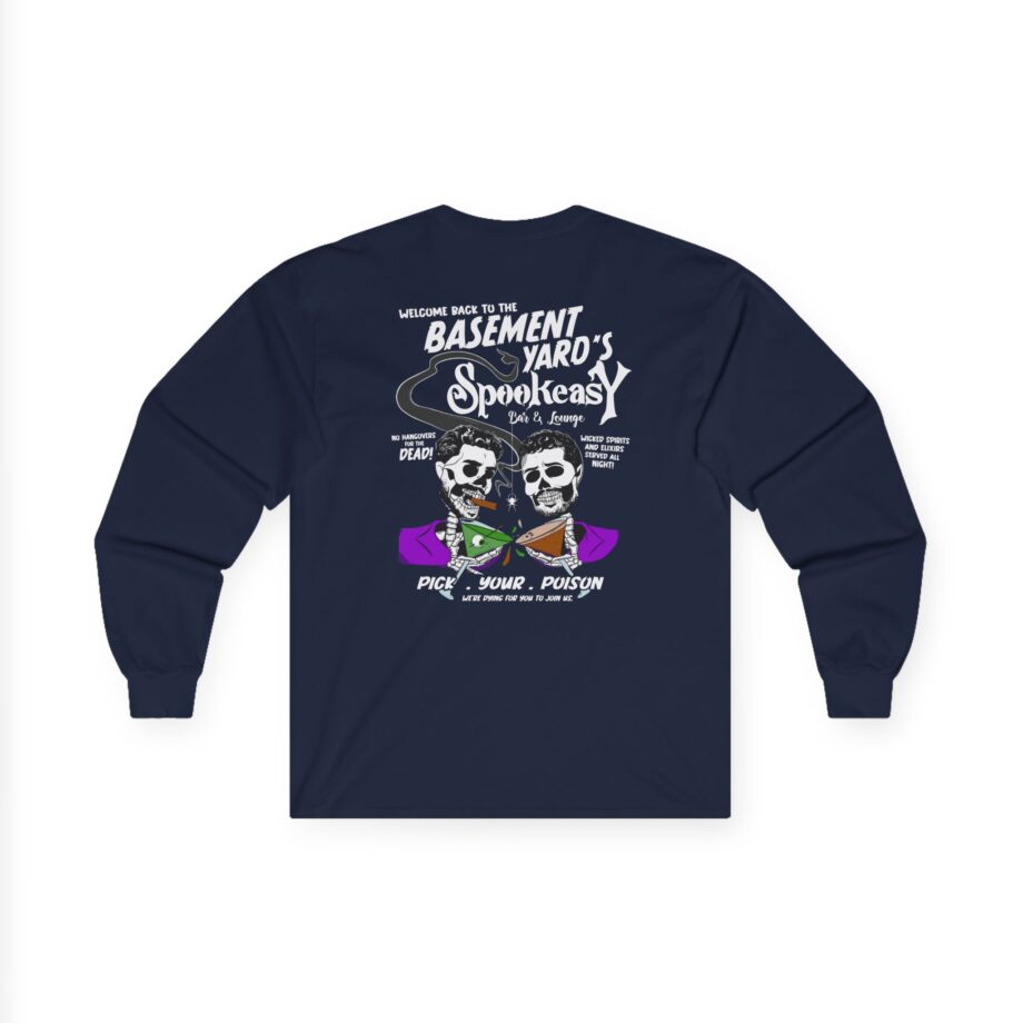 Basement Yard the Spookeasy Bar & Lounge Unisex Ultra Cotton Long Sleeve Tee
