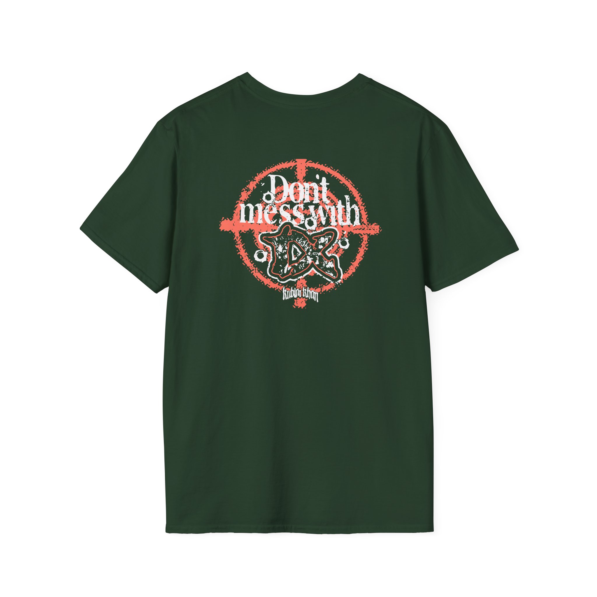 Kublai Khan - Don`t Mess With Tx Unisex Softstyle T-Shirt