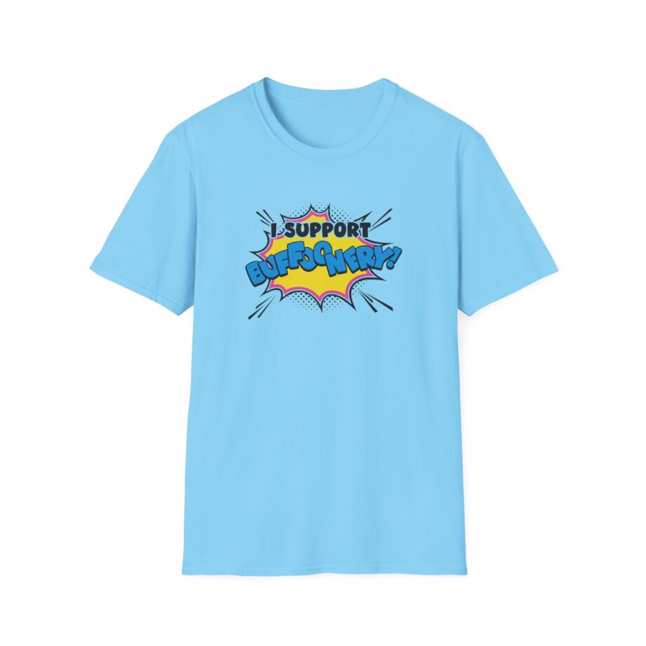 Lofe I Support Buffoonery Unisex Softstyle T-Shirt