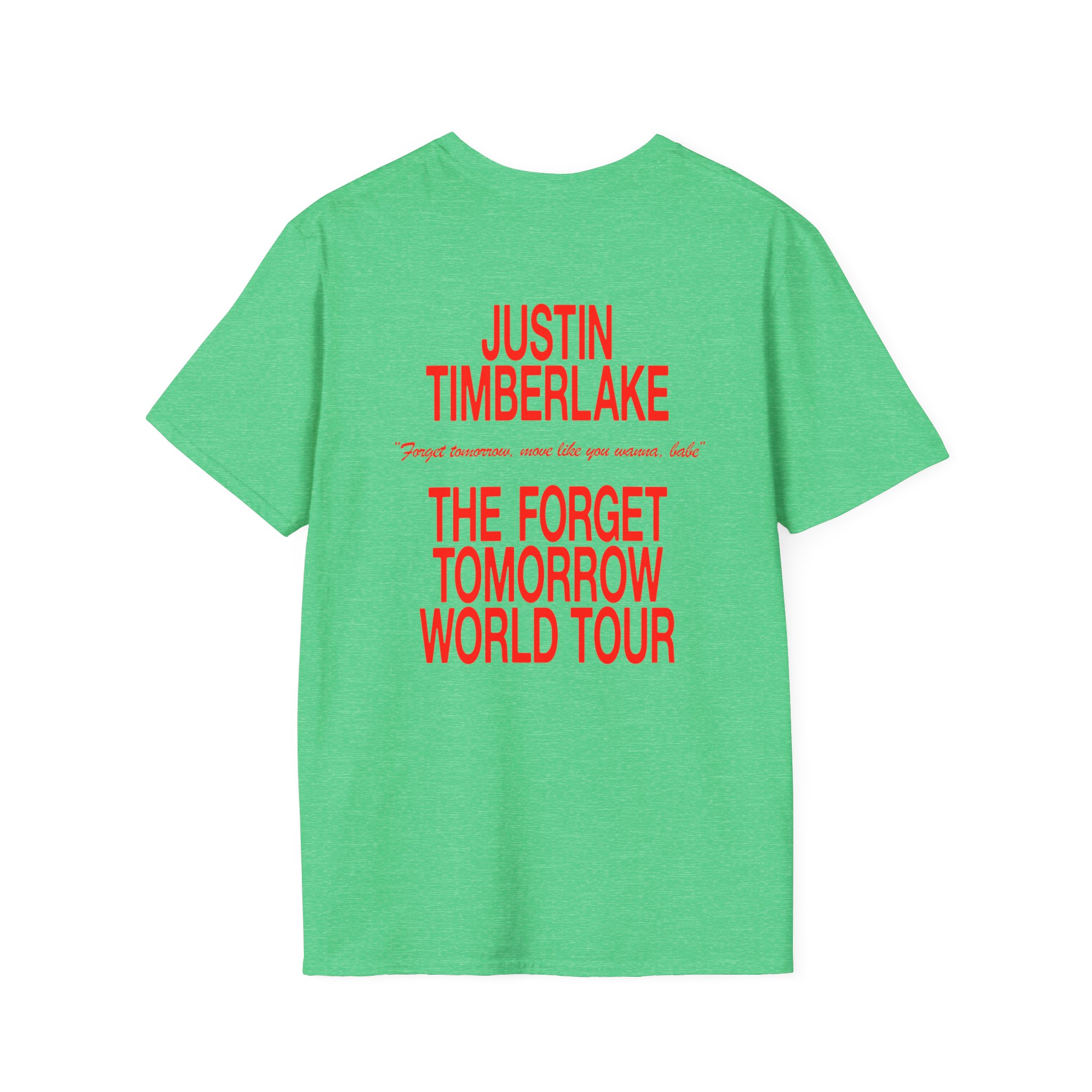 JT Im Everything Unisex Softstyle T-shirt