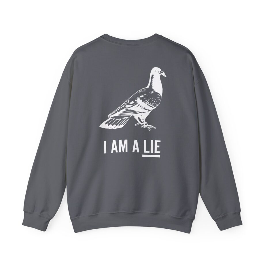 Birds Arent Real I am a Lie Unisex Heavy Blend™ Crewneck Sweatshirt