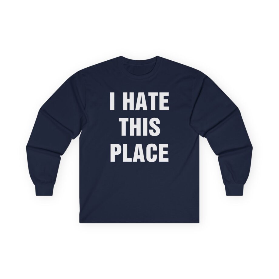 Hot Water Music I Hate This Place Unisex Ultra Cotton Long Sleeve Tee