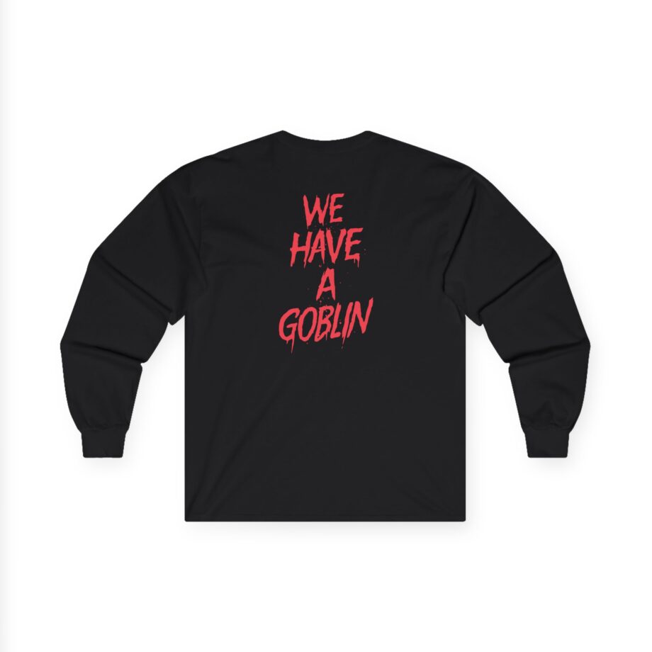 Nekrogoblikon We Have a Goblin Unisex Ultra Cotton Long Sleeve Tee