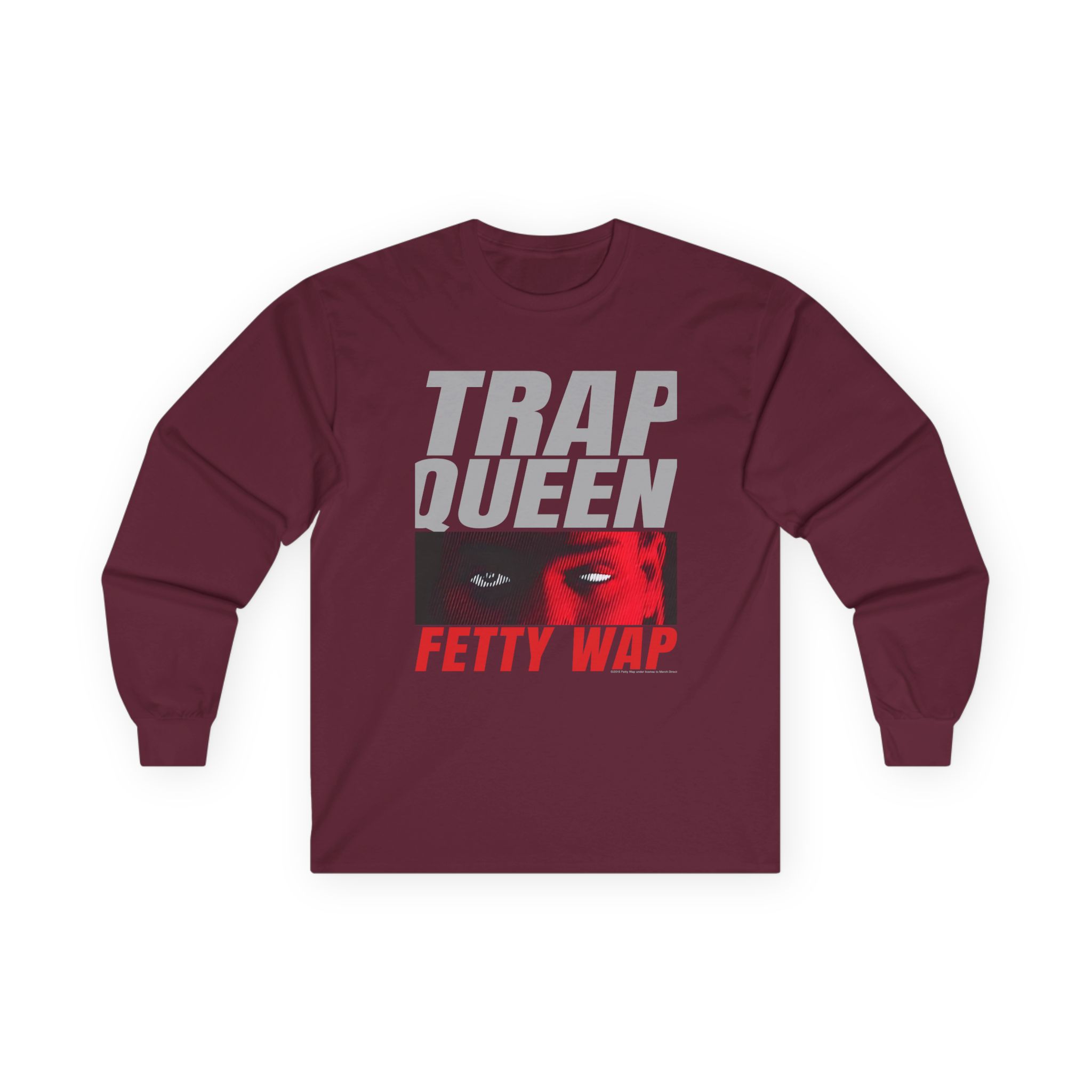 Fetty Wap Trap Queen Unisex Ultra Cotton Long Sleeve Tee