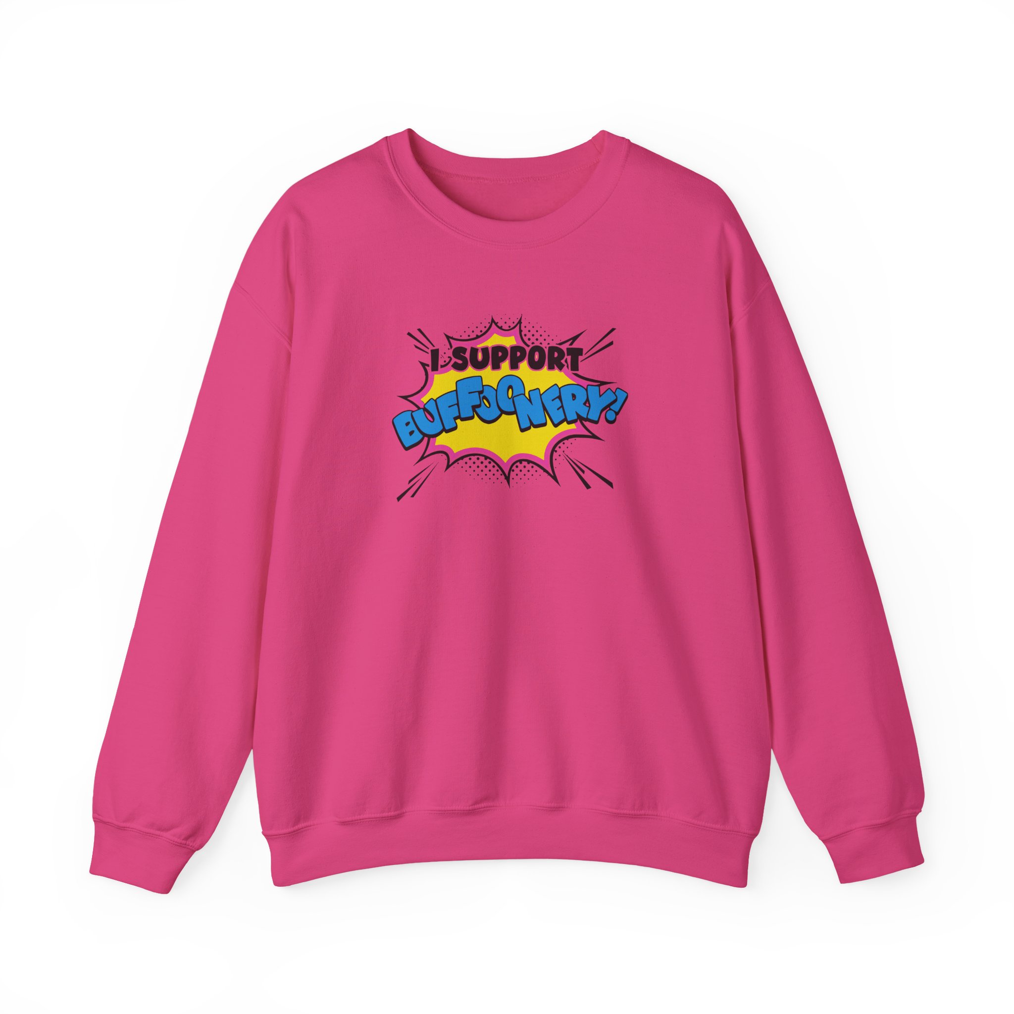 Lofe I Support Buffoonery Unisex Heavy Blendâ„¢ Crewneck Sweatshirt