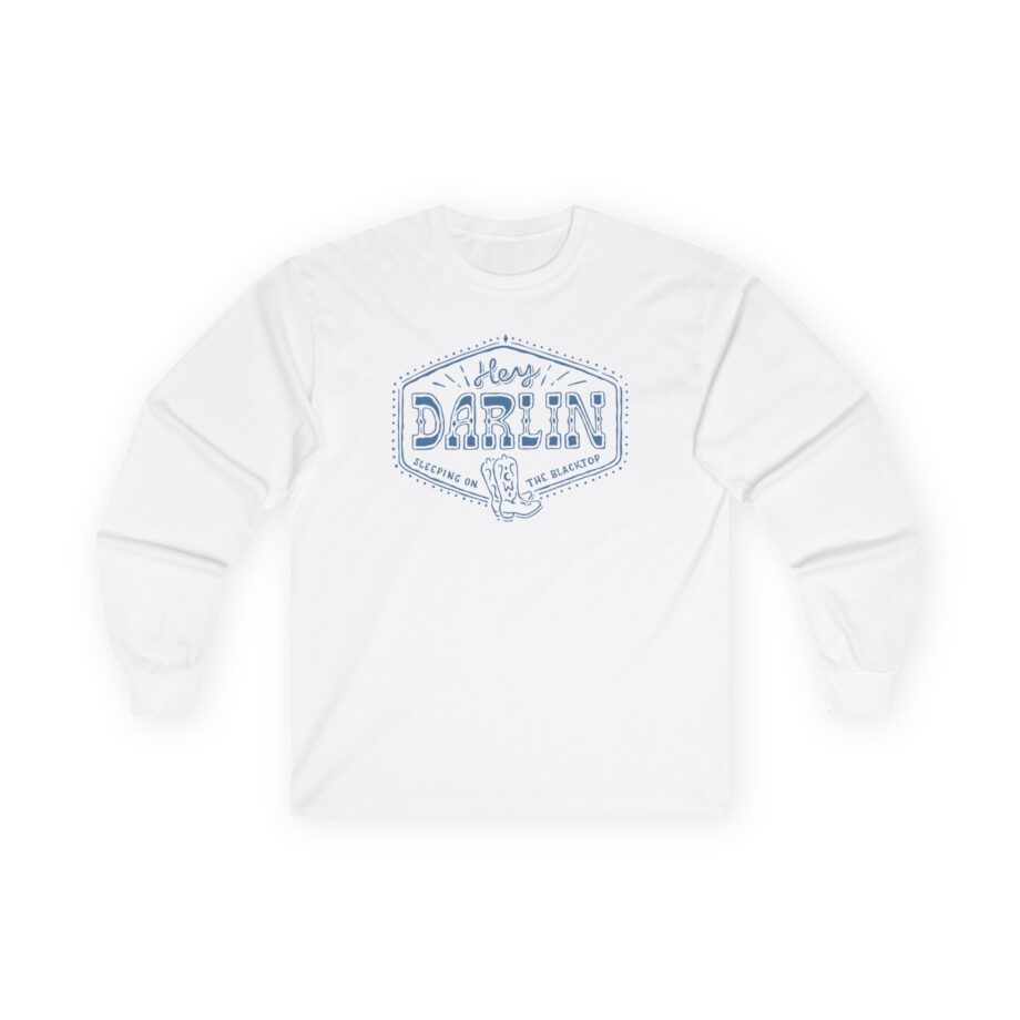 Colter Wall Hey Darlin Unisex Ultra Cotton Long Sleeve Tee