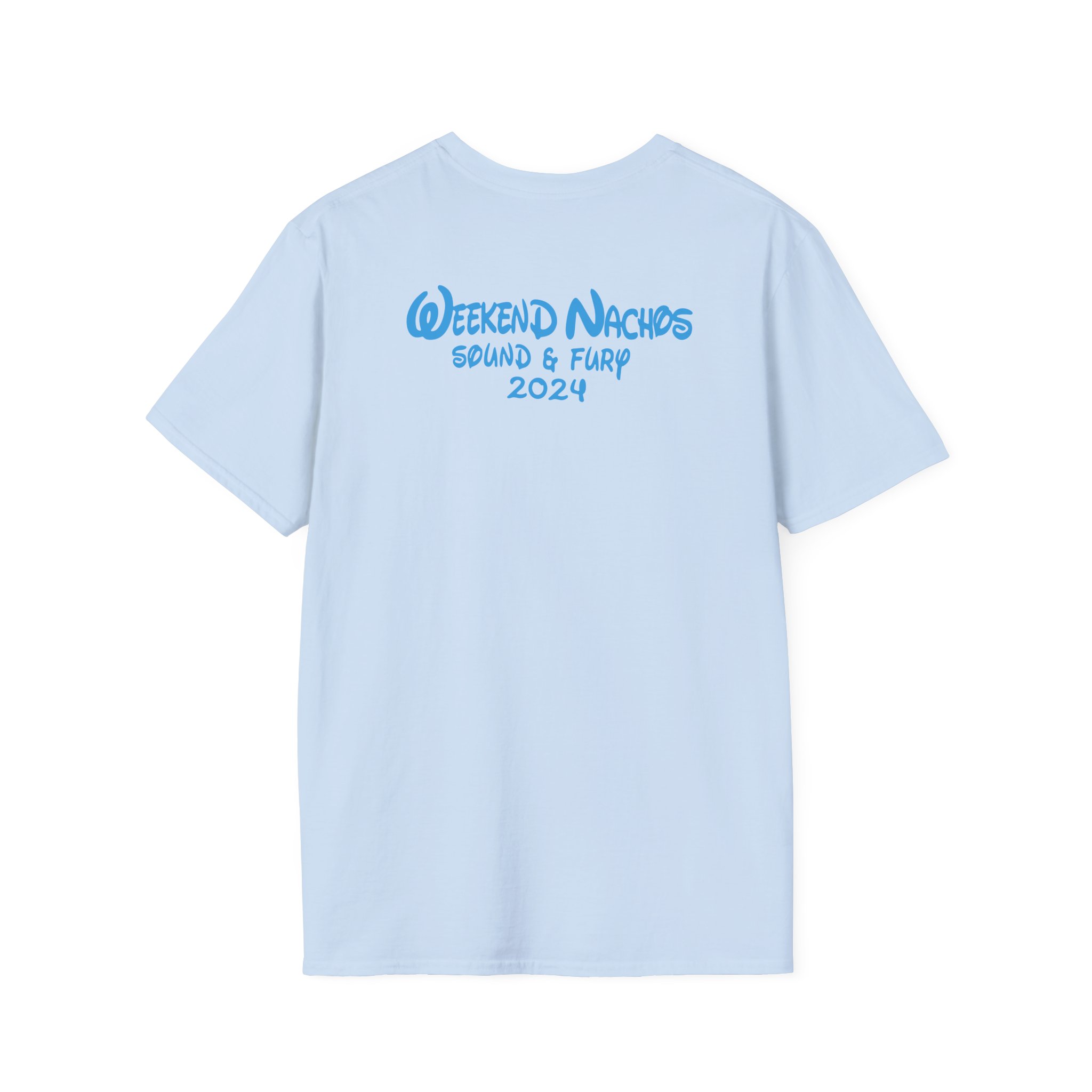 Weekend Nachos Sound and Fury Unisex Softstyle T-Shirt
