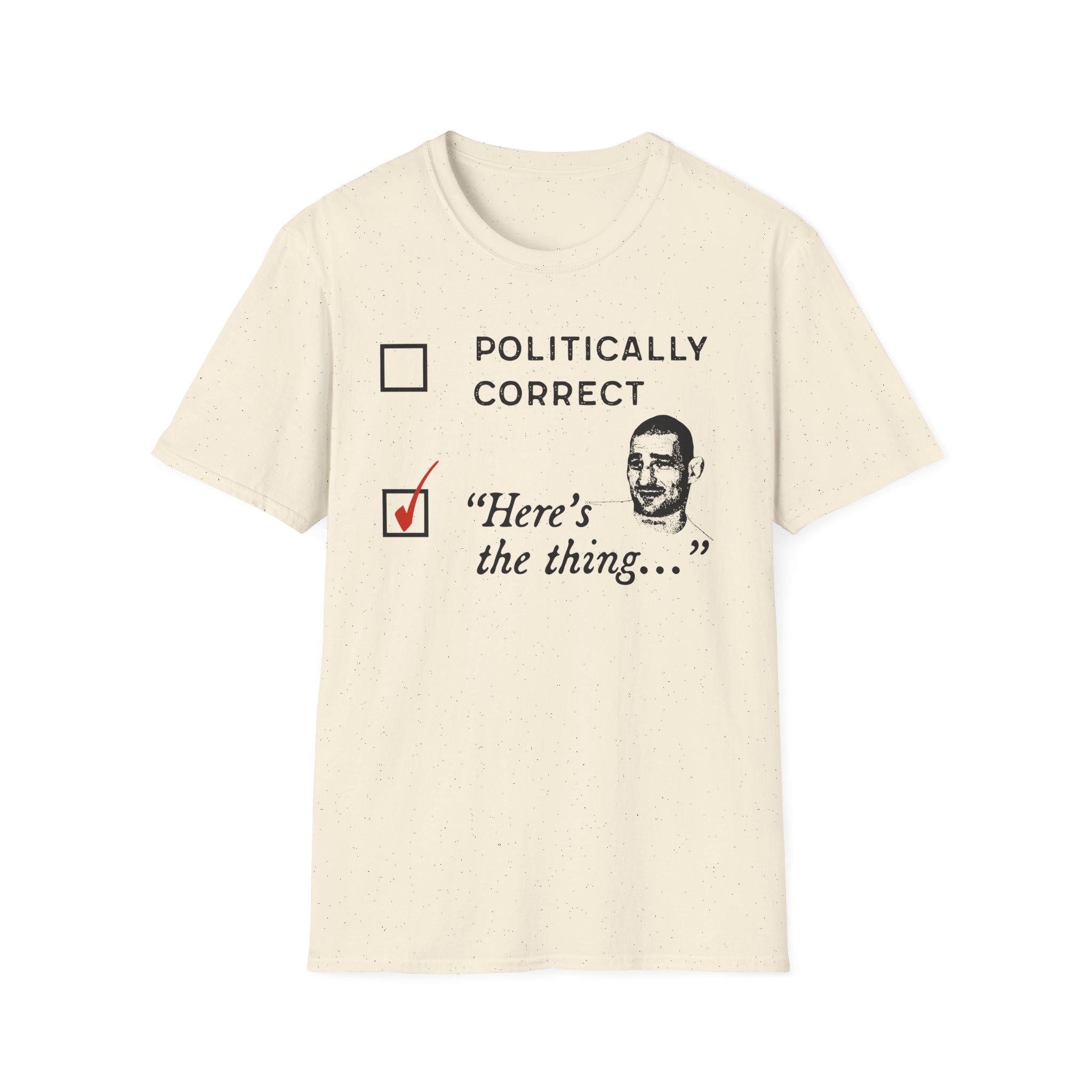 Sean Strickland Here's the Thing Unisex Softstyle T-Shirt