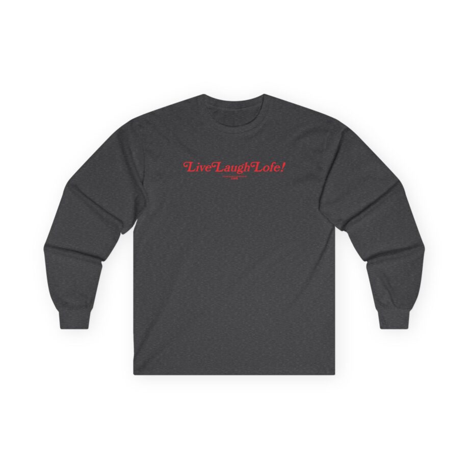 Life Lauge Lofe Unisex Ultra Cotton Long Sleeve Tee
