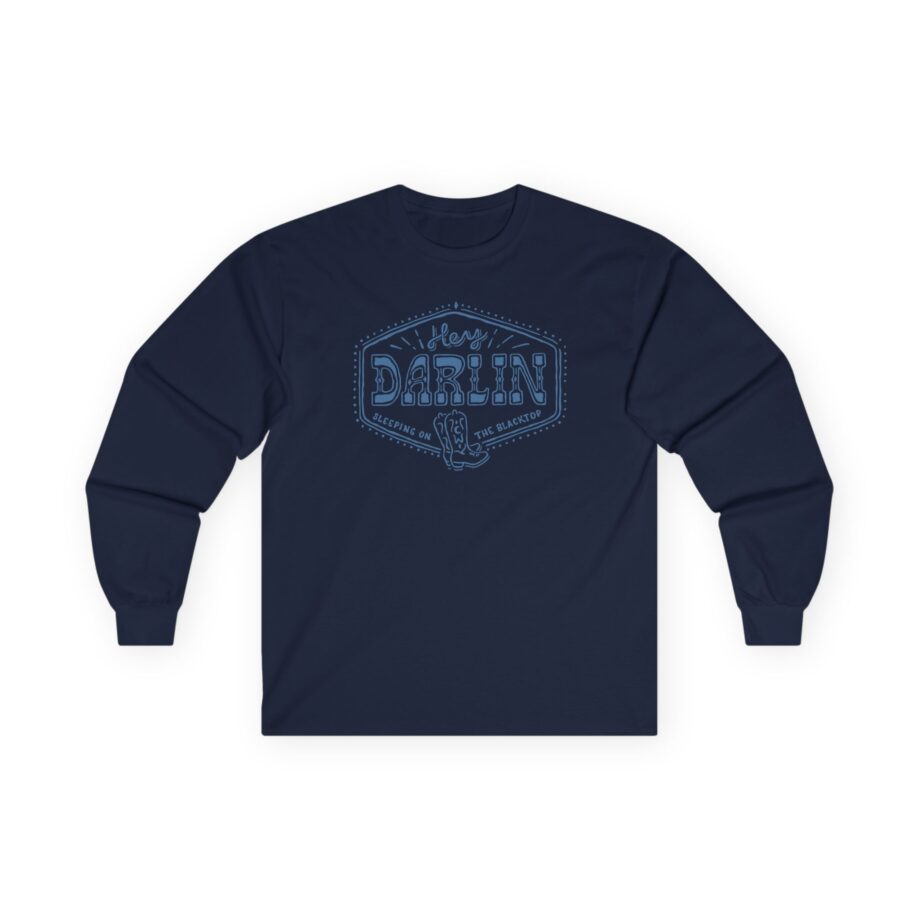 Colter Wall Hey Darlin Unisex Ultra Cotton Long Sleeve Tee