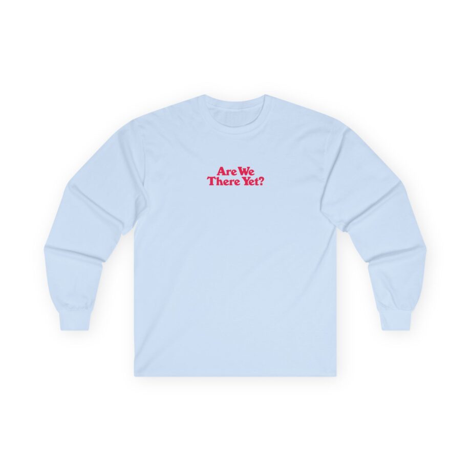 James Marriott Are We There Yet Unisex Ultra Cotton Long Sleeve Tee