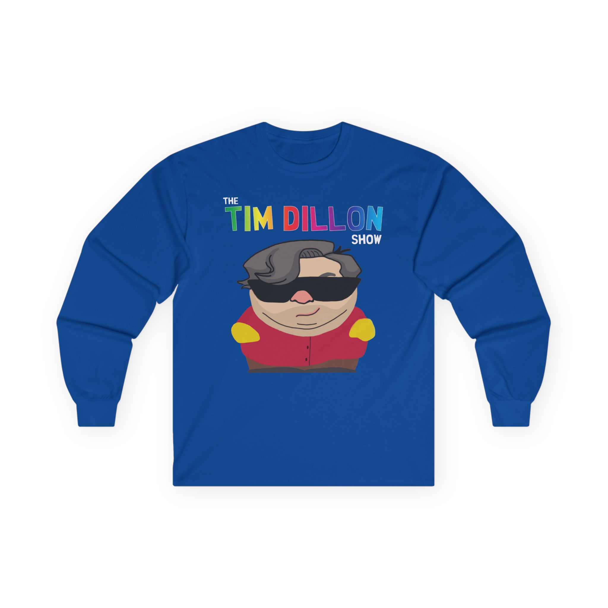 Tim Dillon Show Unisex Ultra Cotton Long Sleeve Tee