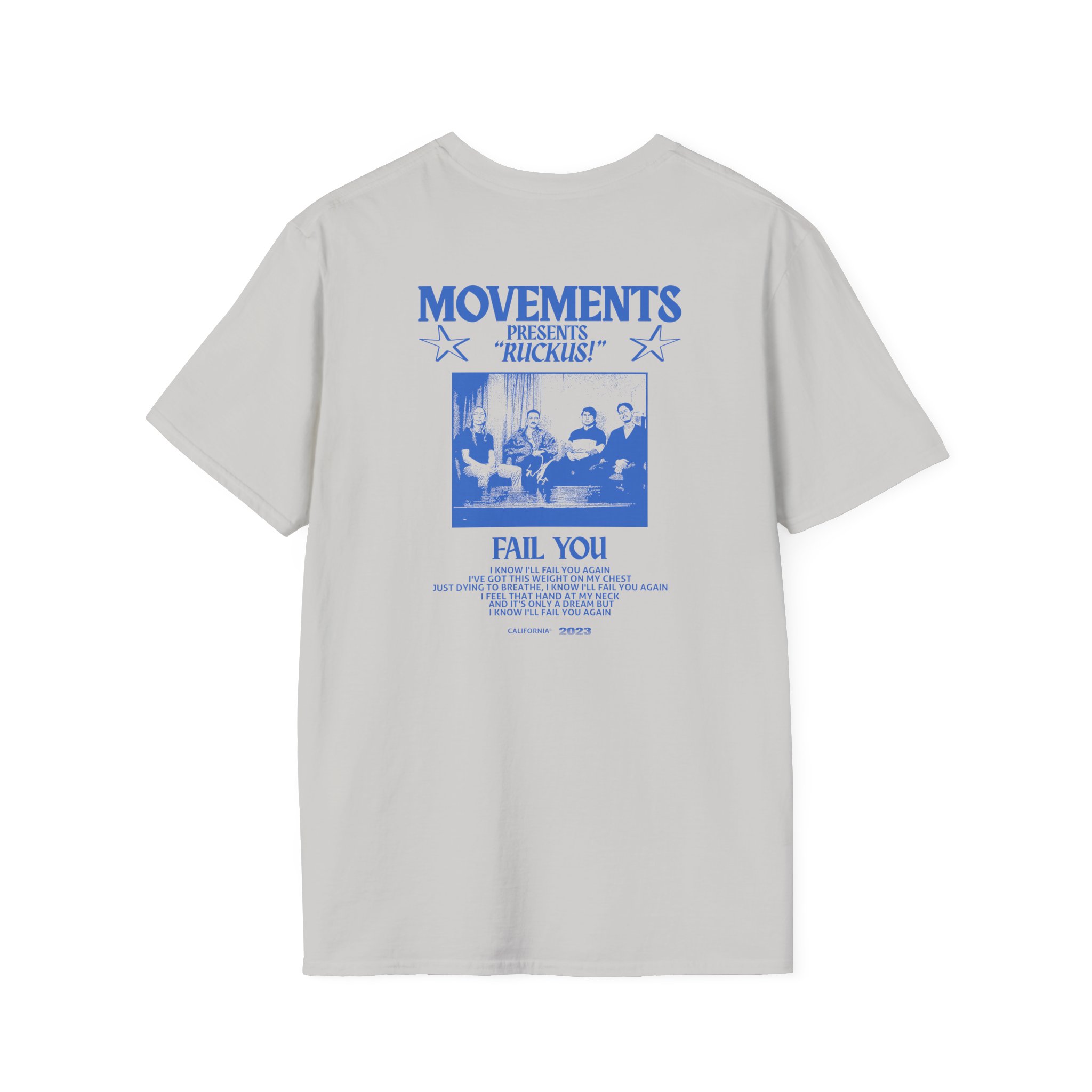 Movements Fail You Photo Unisex Softstyle T-Shirt