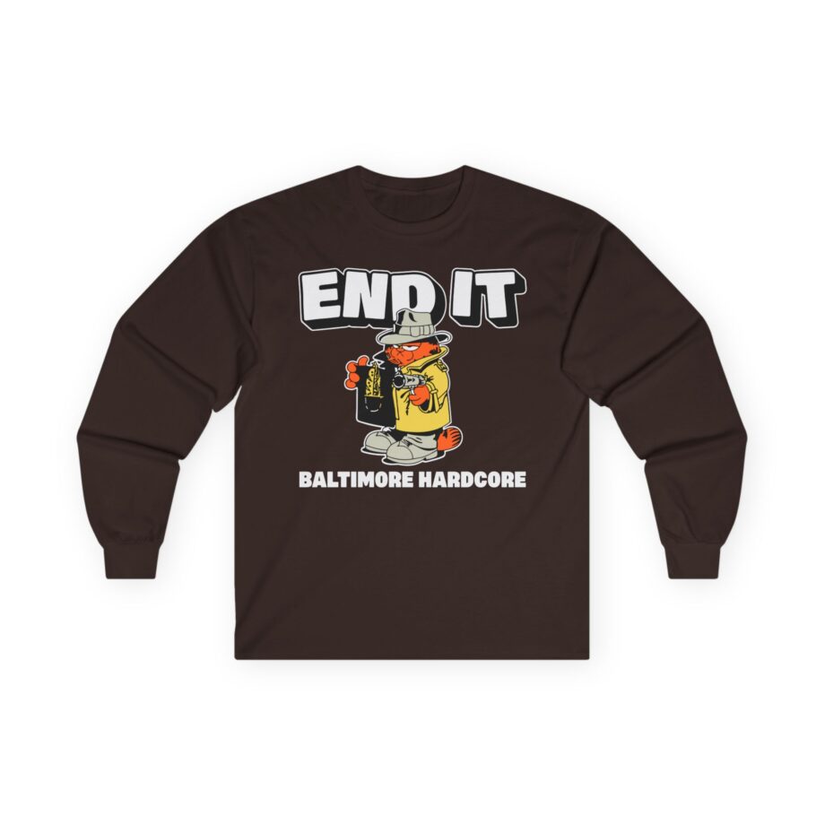 End It Baltimore Hardcore Unisex Ultra Cotton Long Sleeve Tee