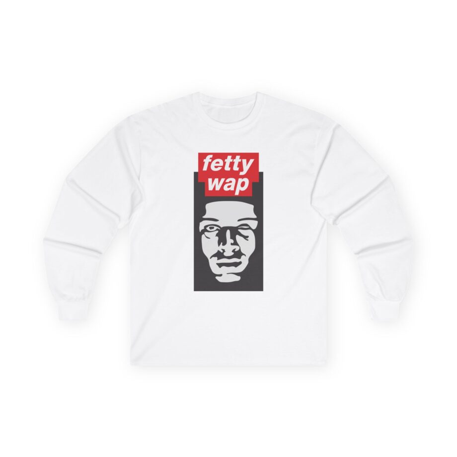 Fetty Wap Unisex Ultra Cotton Long Sleeve Tee