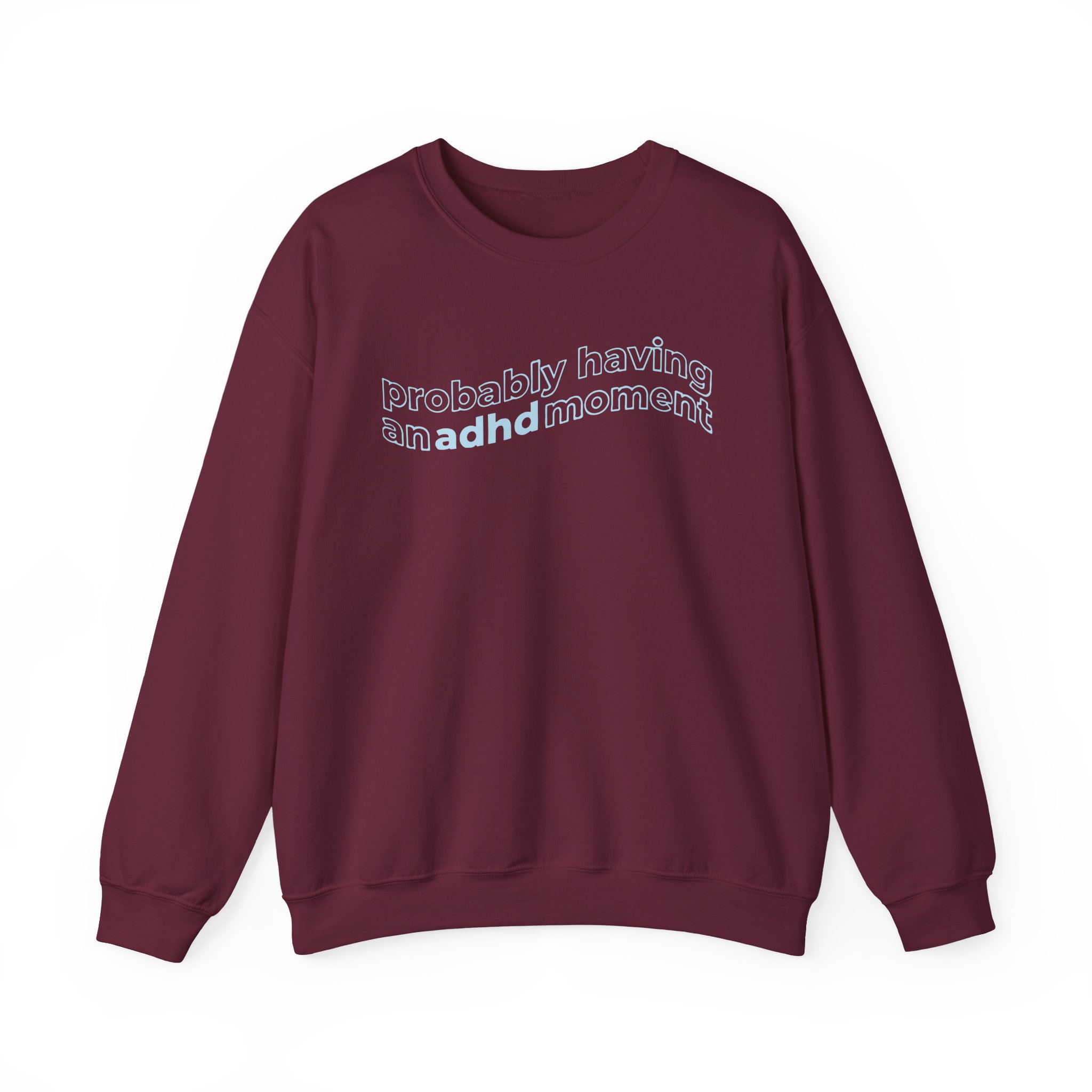 Kallmekris Probably having an adhd moment Unisex Heavy Blendâ„¢ Crewneck Sweatshirt