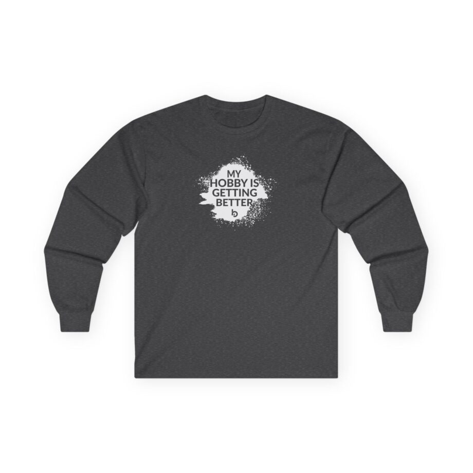 Trevor Bauer My Hobby 15 Getting Better Unisex Ultra Cotton Long Sleeve Tee