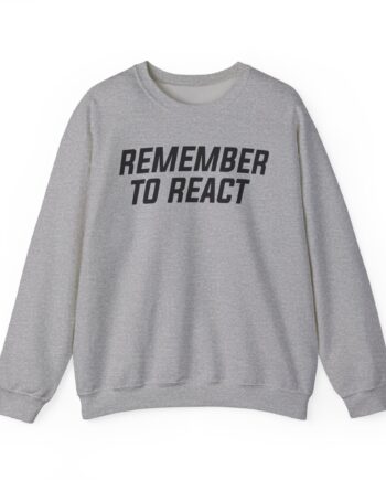 Jenny Holzer Remember to React Unisex Heavy Blend™ Crewneck Sweatshirt