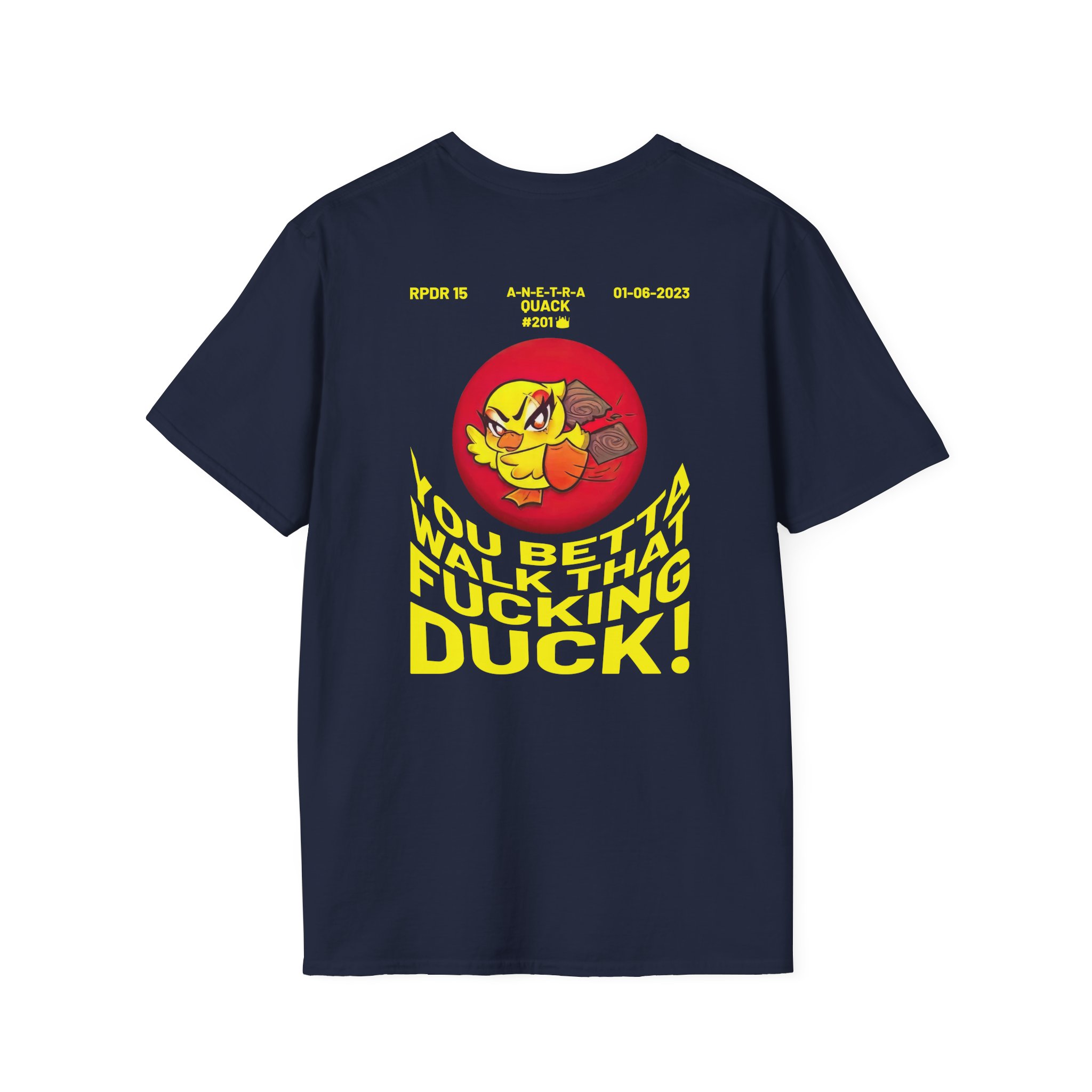 Anetra You Betta Unisex Softstyle T-Shirt