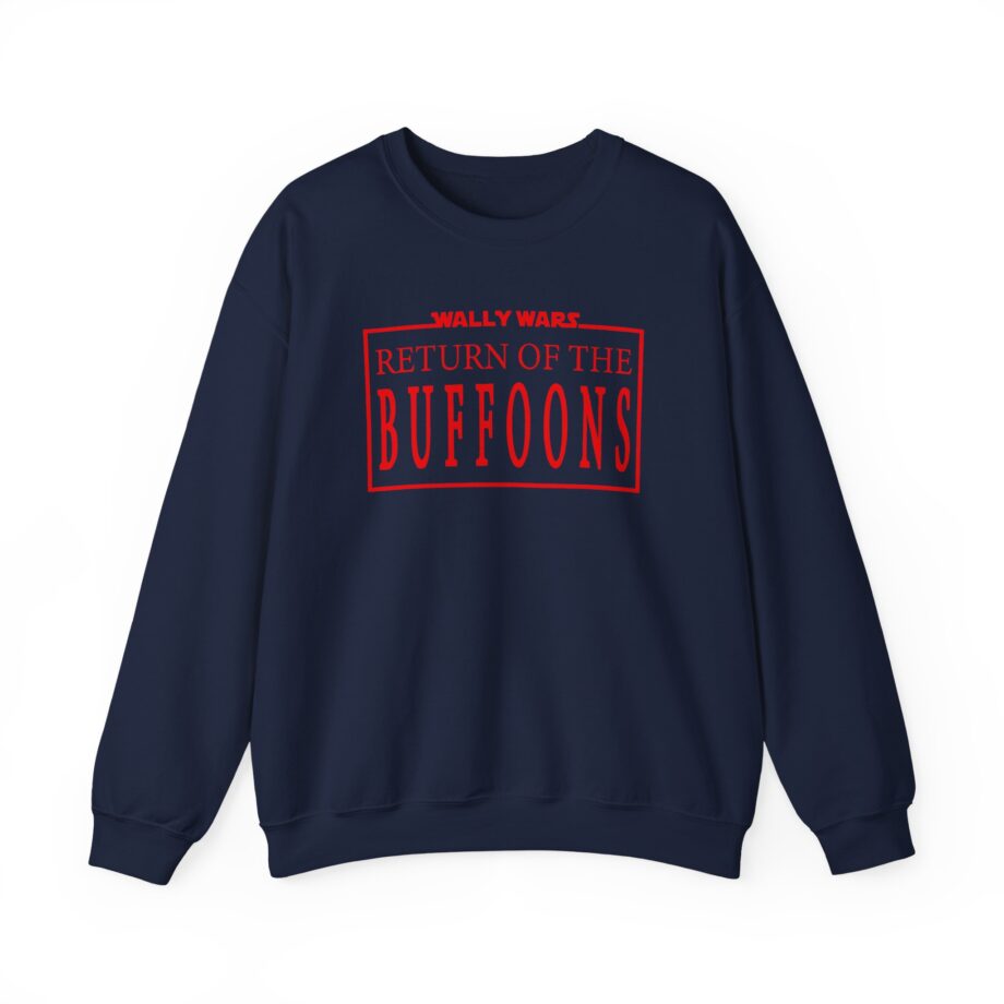 Lofe Wally Wars Return of the Buffoons Unisex Heavy Blend™ Crewneck Sweatshirt