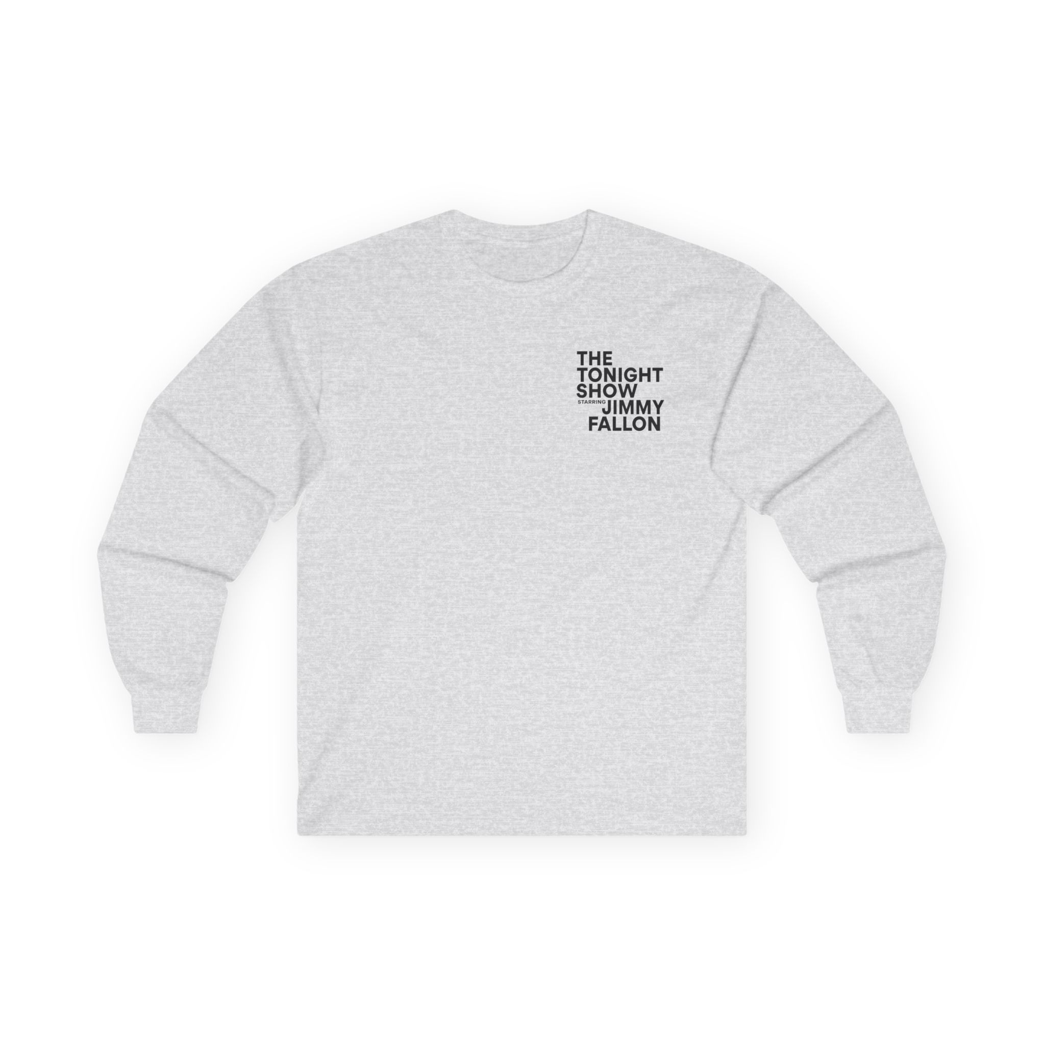 Jimmy FallonThe Tonight Show Starring Unisex Ultra Cotton Long Sleeve Tee