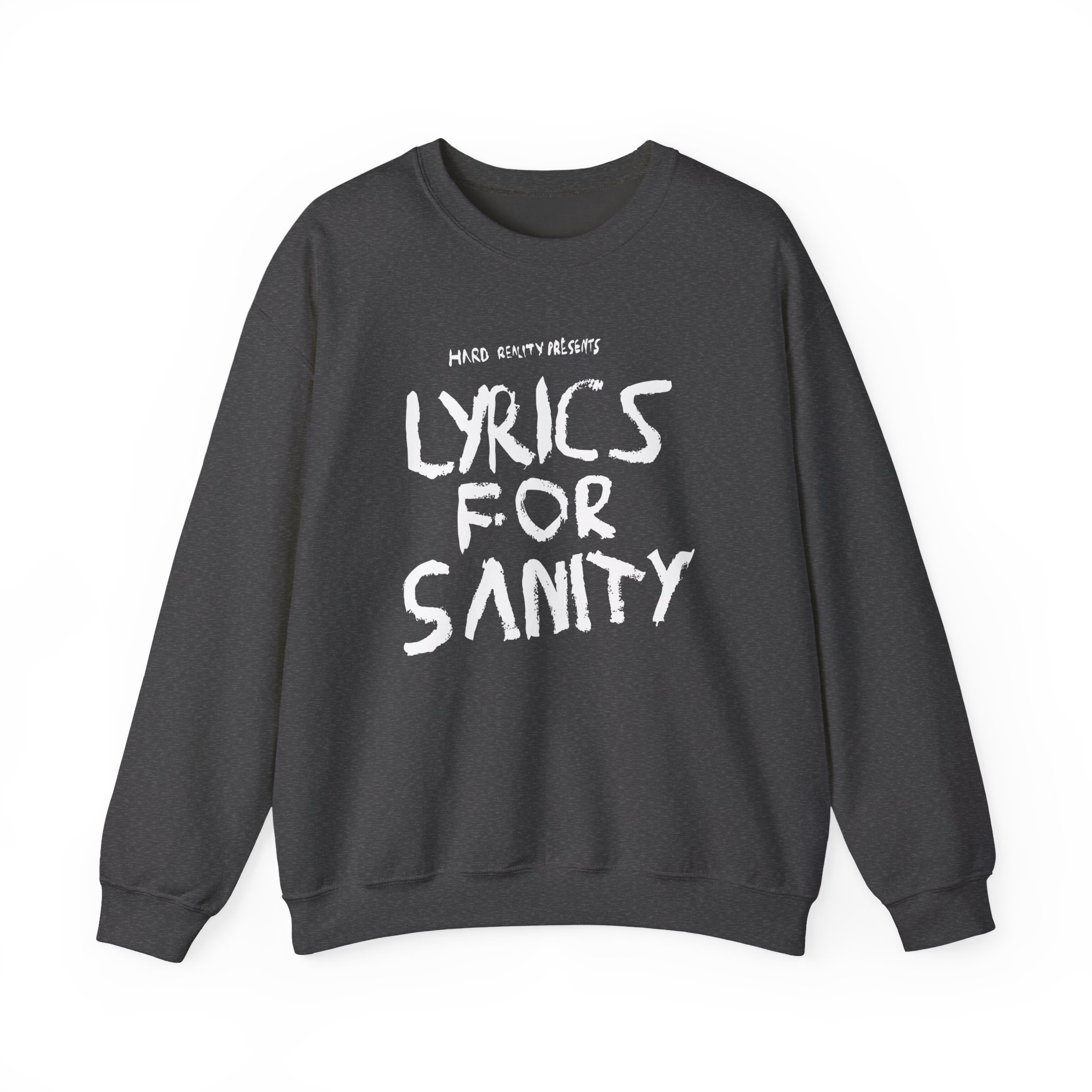 Songer Lyrics for Sanity Unisex Heavy Blendâ„¢ Crewneck Sweatshirt