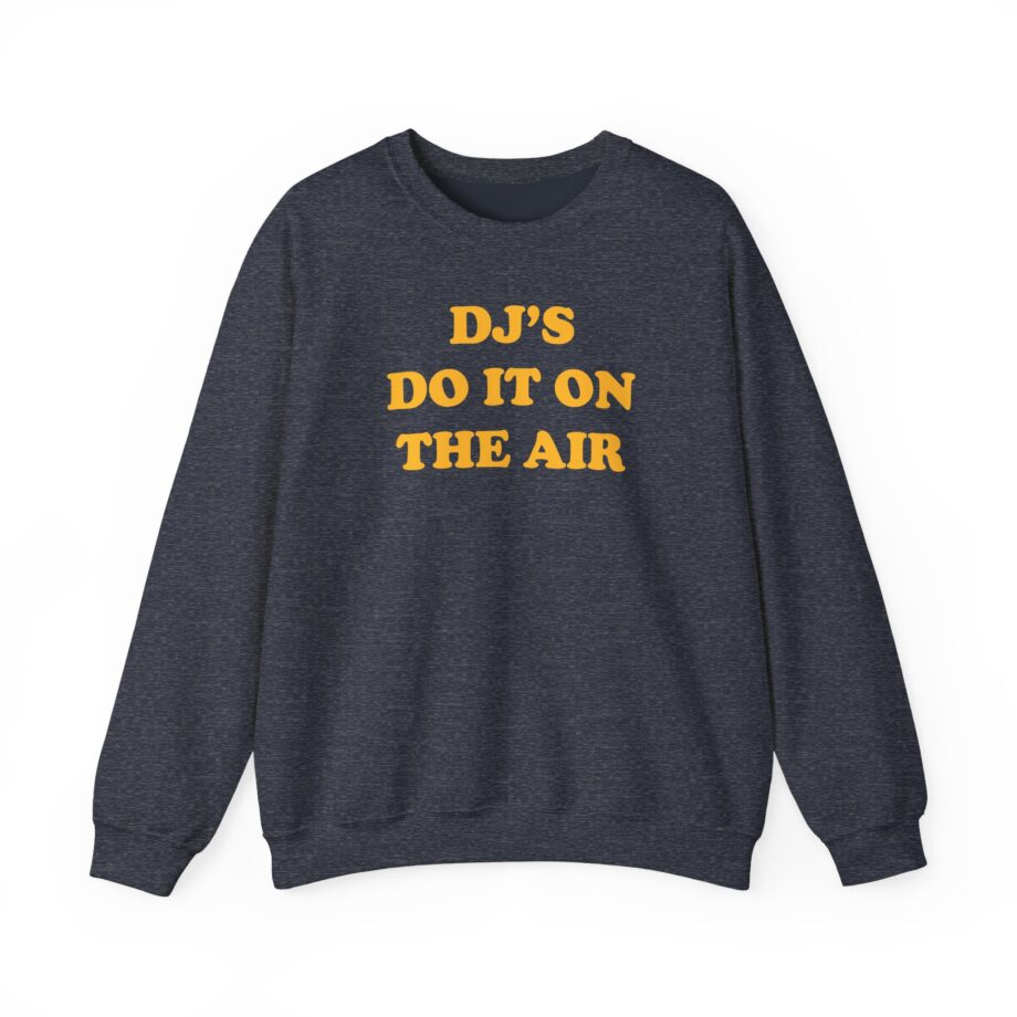 Haim Dj's Do It on the Air Unisex Heavy Blend™ Crewneck Sweatshirt