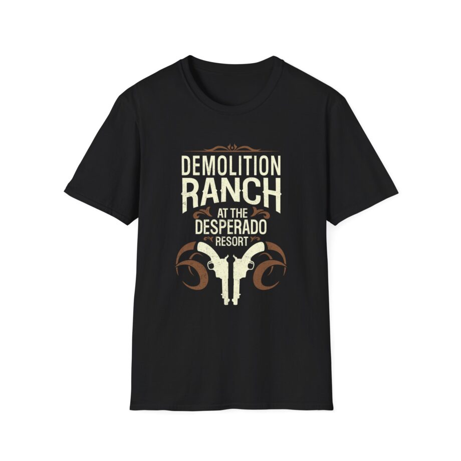 Demolition Ranch at the Desperado Resort Unisex Softstyle T-Shirt