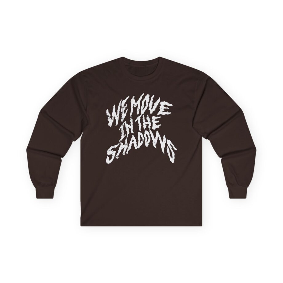 Charlotte Dobre We Move in the Shadows Unisex Ultra Cotton Long Sleeve Tee