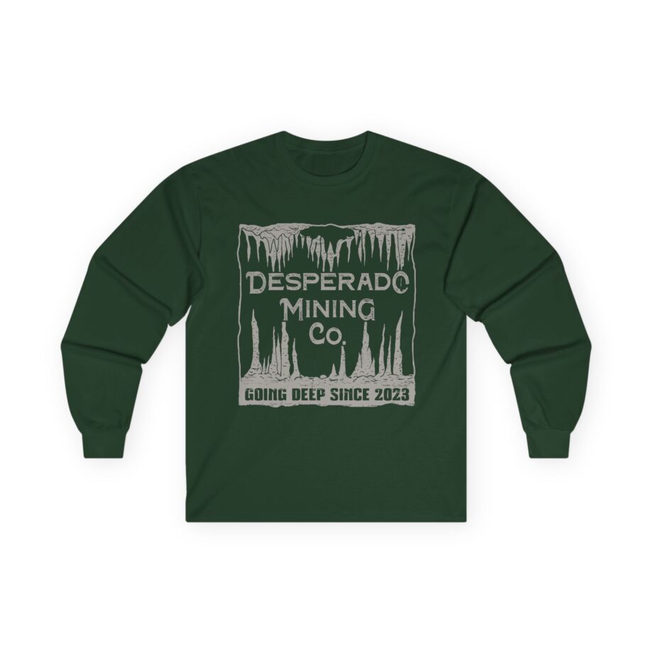 Demolition Ranch Desperado Mining Company Unisex Ultra Cotton Long Sleeve Tee