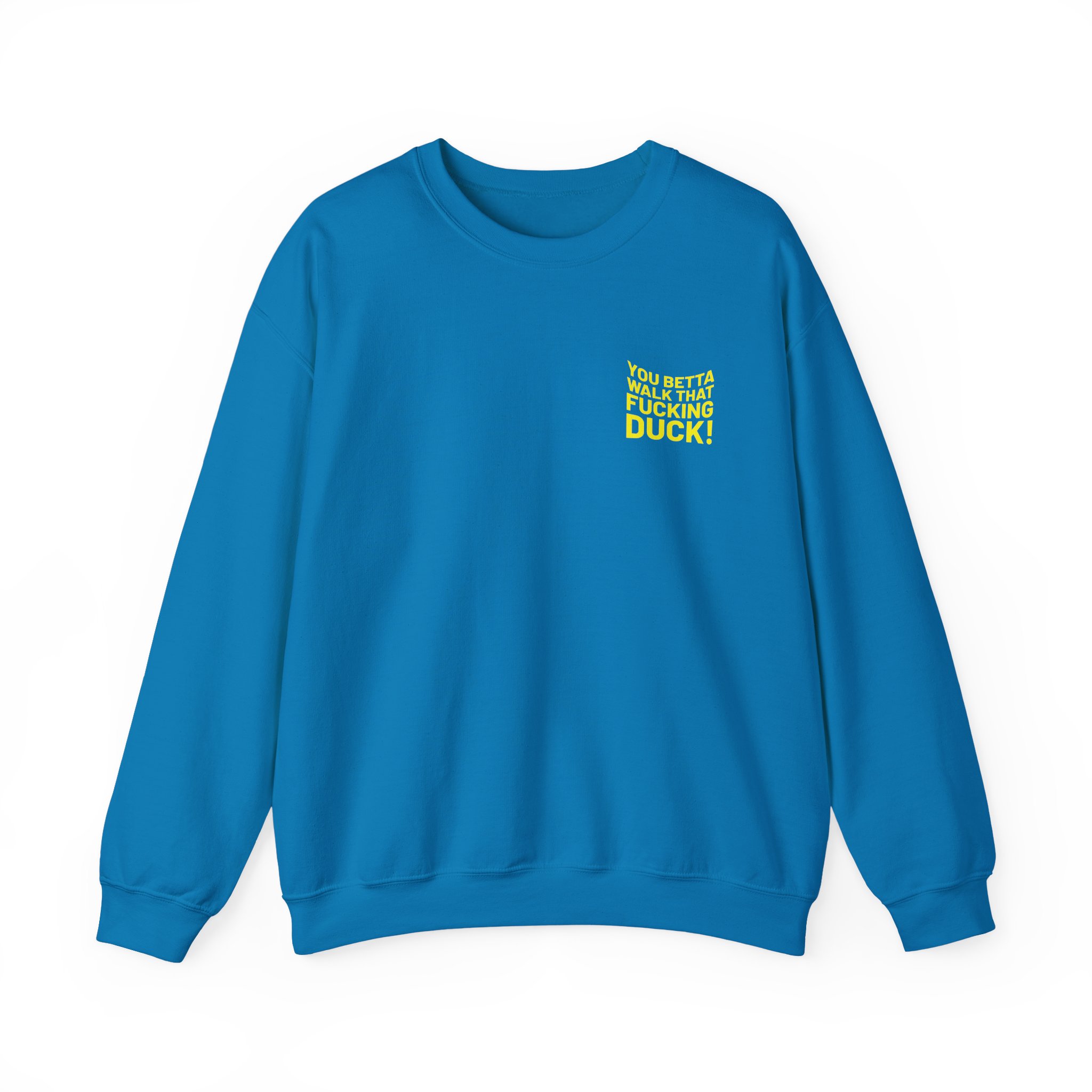 Anetra You Betta Unisex Heavy Blendâ„¢ Crewneck Sweatshirt