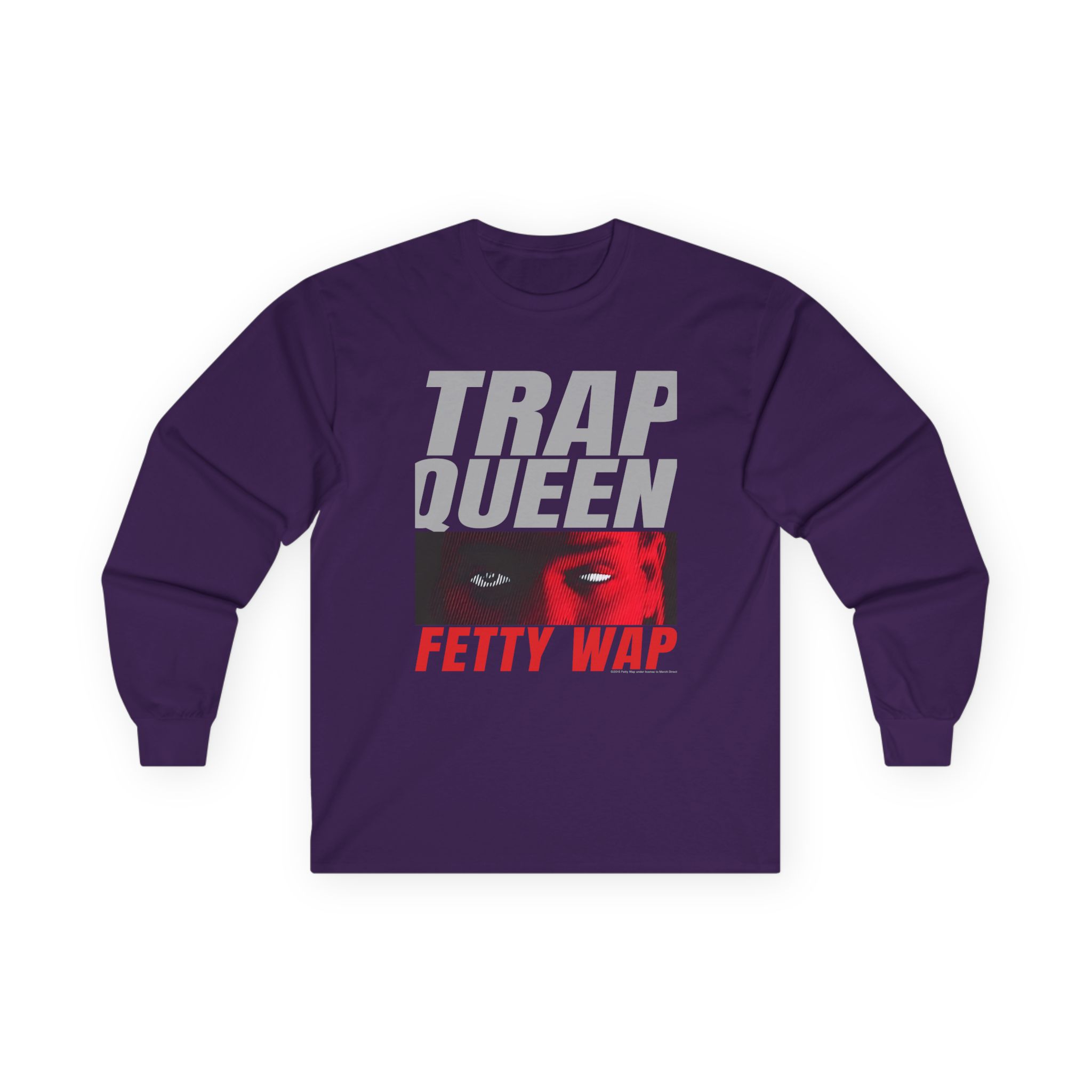 Fetty Wap Trap Queen Unisex Ultra Cotton Long Sleeve Tee
