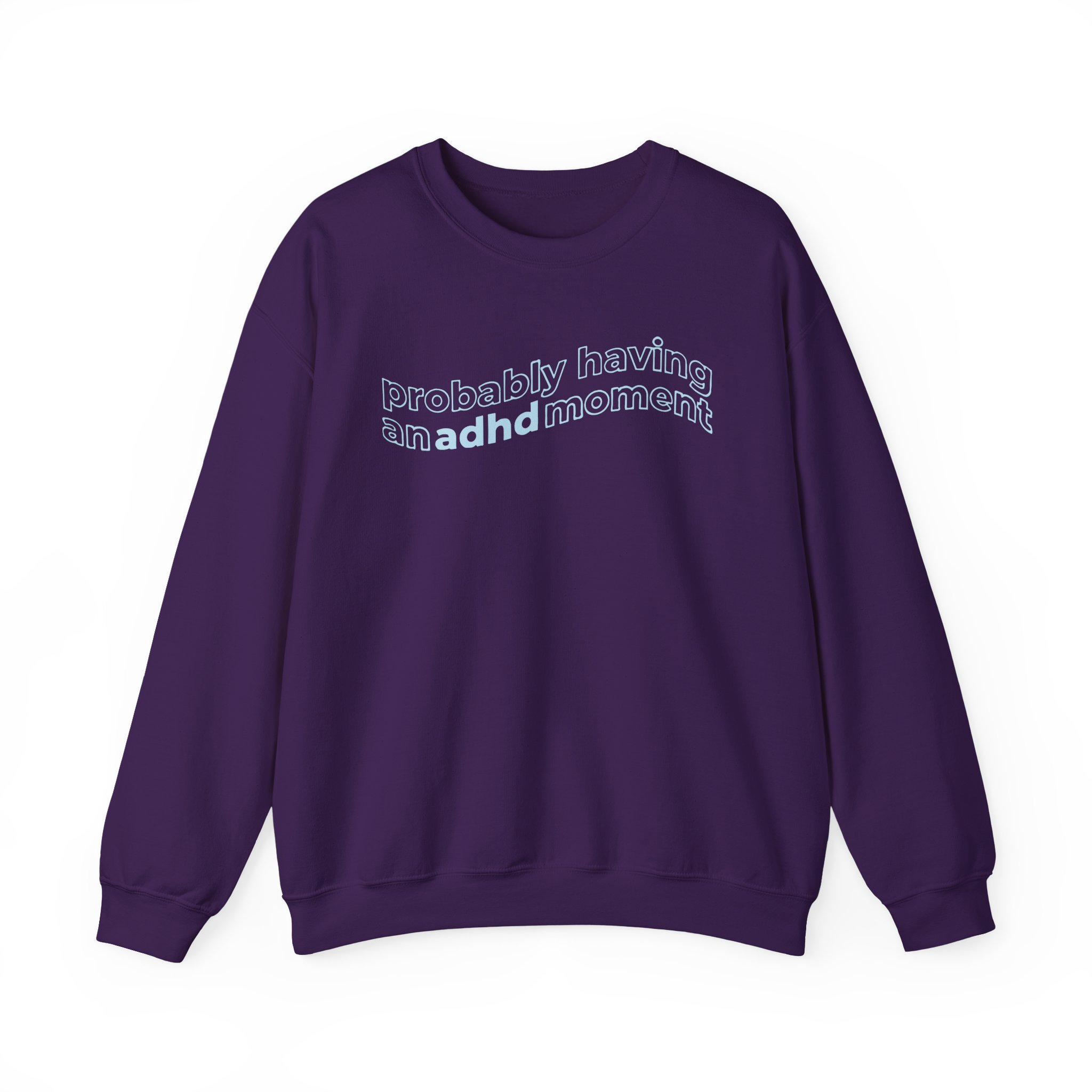 Kallmekris Probably having an adhd moment Unisex Heavy Blendâ„¢ Crewneck Sweatshirt