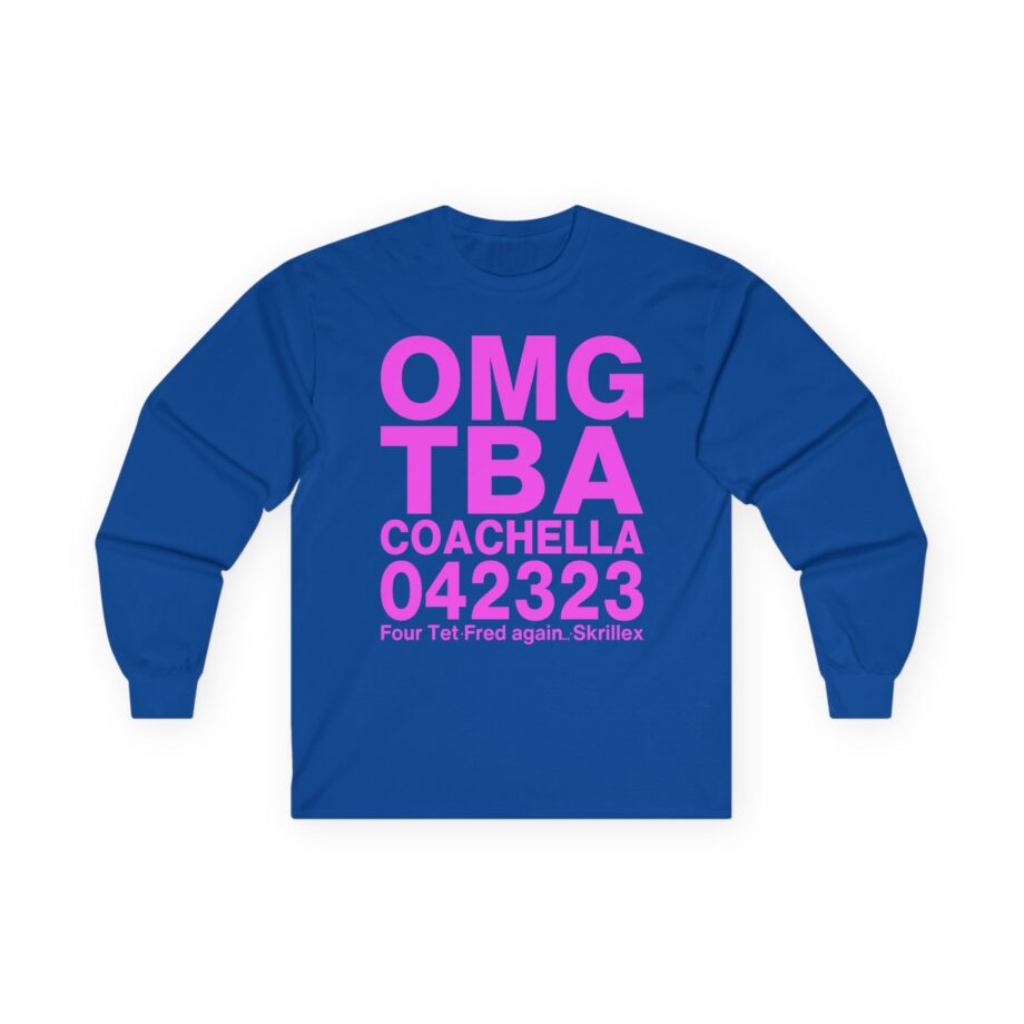 Skrillex OMG ТВА COACHELLA 042323 Four Tet. Fred again Unisex Ultra Cotton Long Sleeve Tee