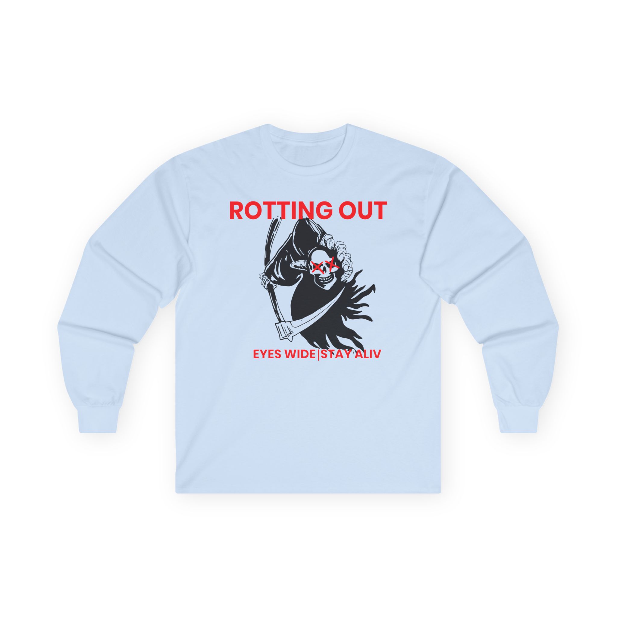 Rotting Out Eyes Wide Stay Alive Unisex Ultra Cotton Long Sleeve Tee
