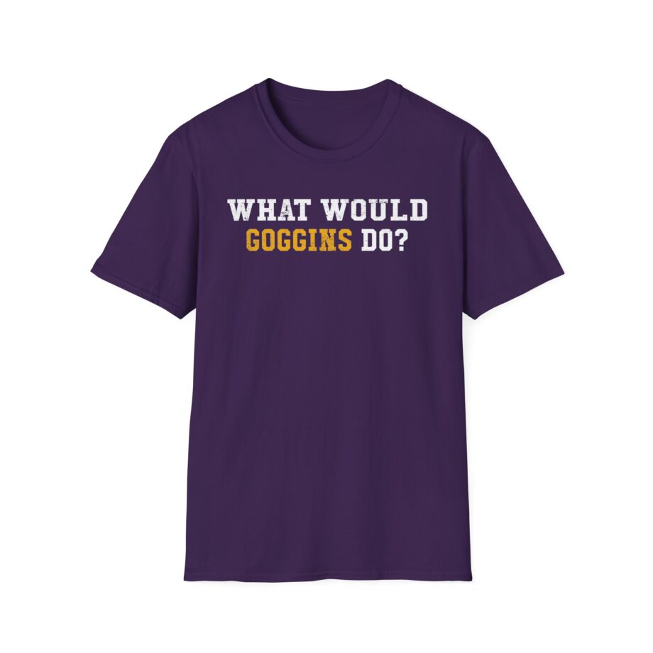 David Goggins  What Would Goggins Do Unisex Softstyle T-Shirt