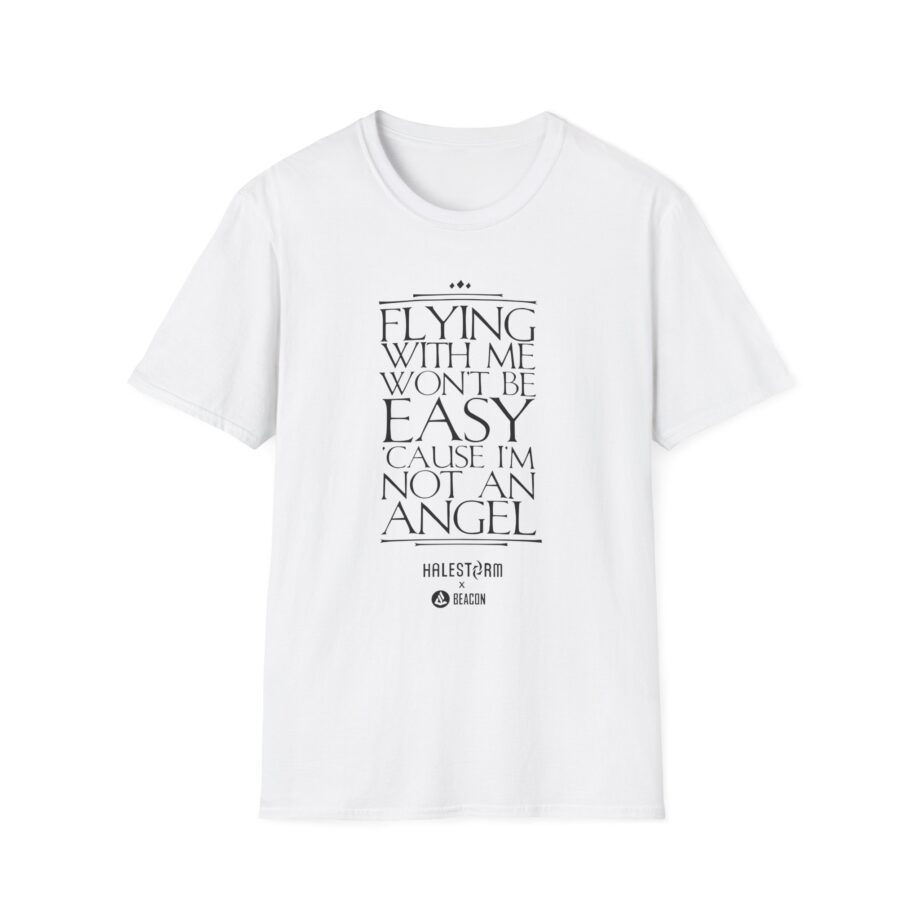 Halestorm Flying With Me Won't Be Easy 'cause I'm Not an Angel Unisex Softstyle T-Shirt