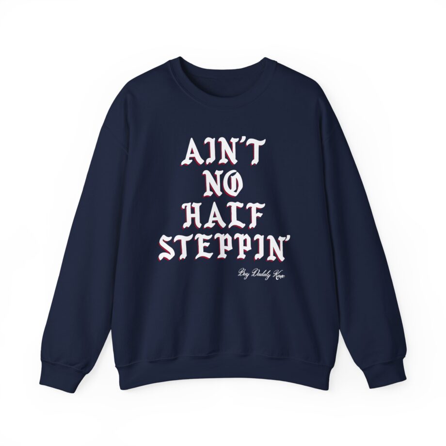 Big Daddy Kane Ain't No Half Steppin Unisex Heavy Blend™ Crewneck Sweatshirt