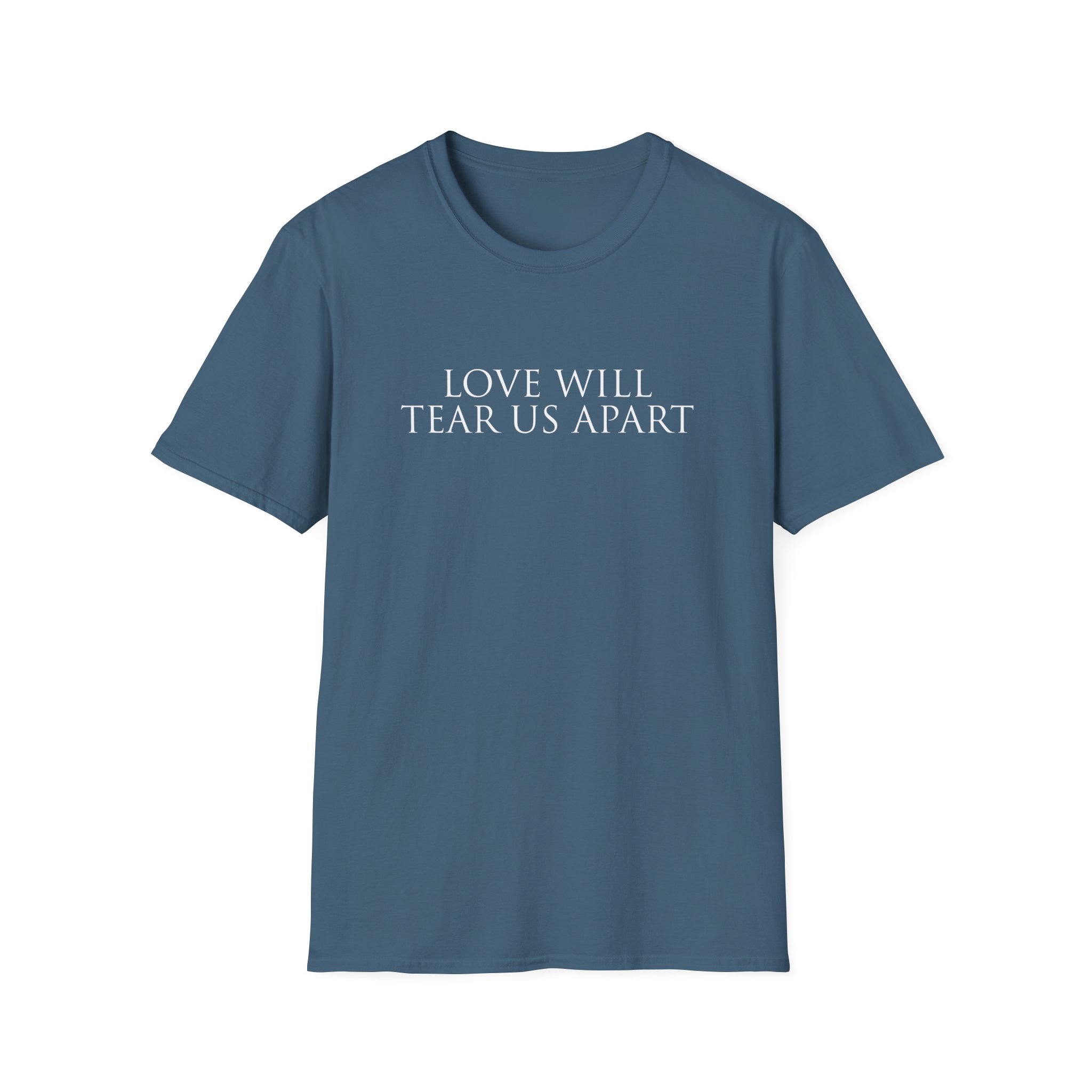 Joy Division Love Will Tear Us Apart Unisex Softstyle T-Shirt